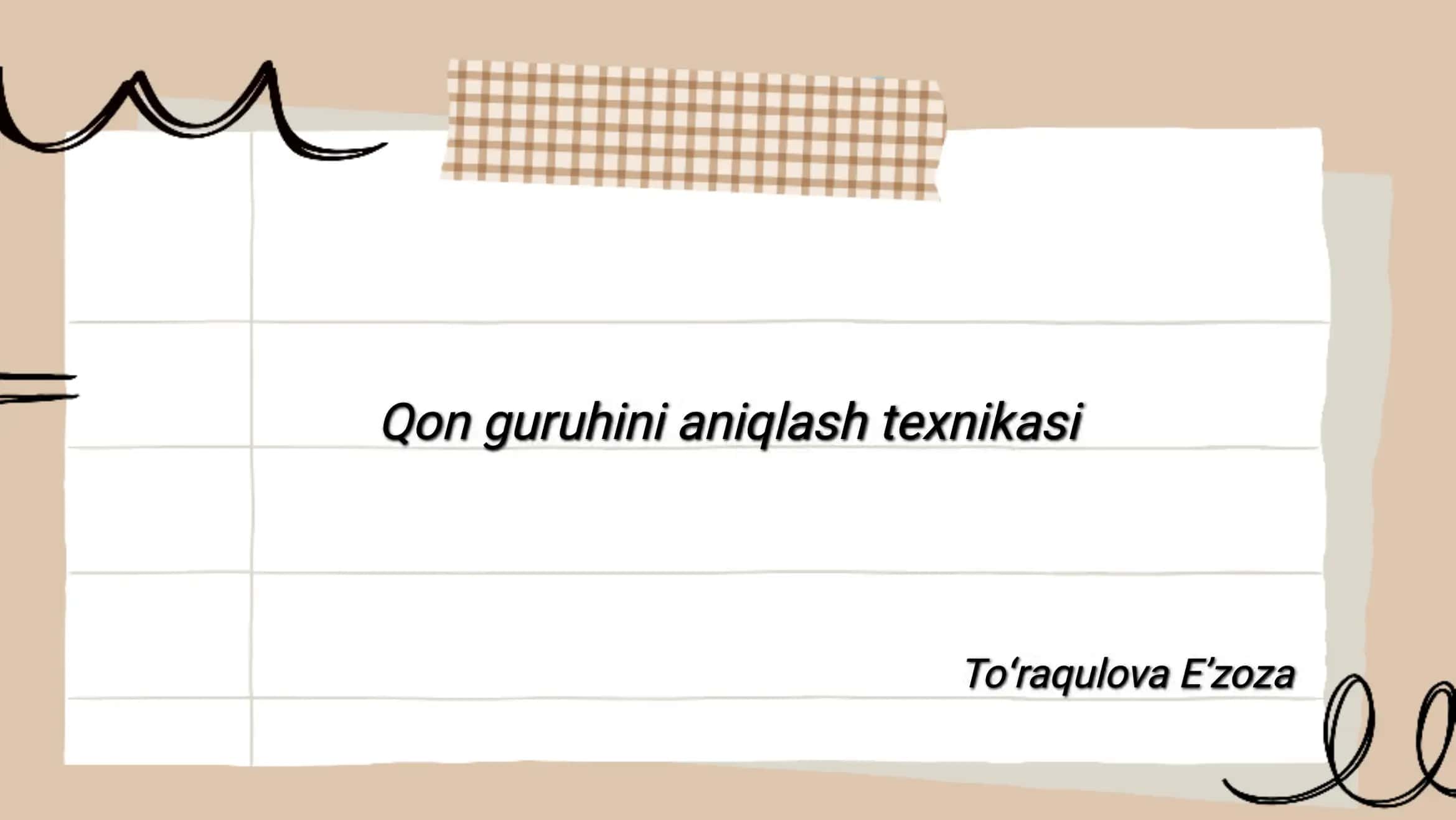 Qon guruhini aniqlash texnikasi