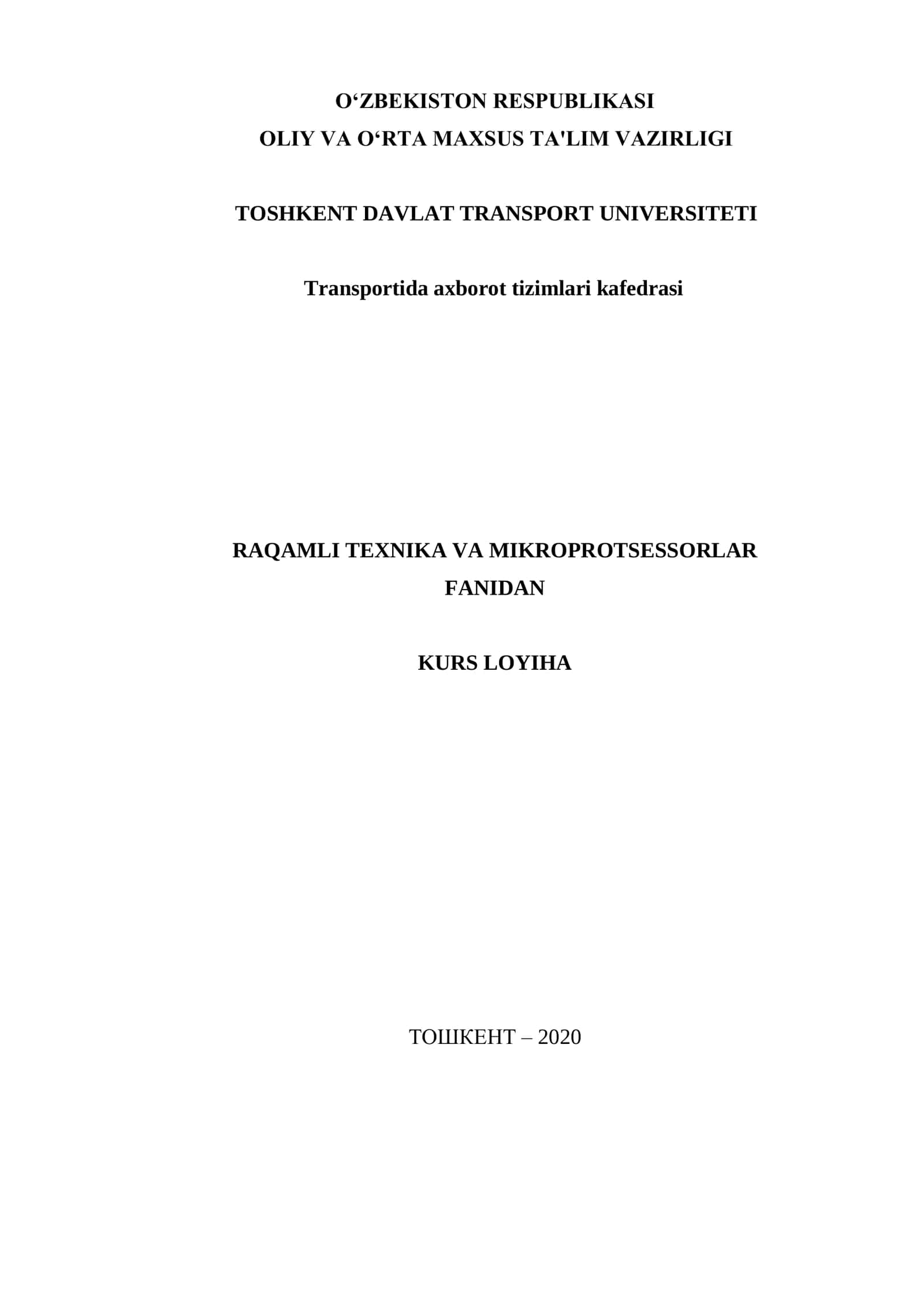 RAQAMLI TEXNIKA VA MIKROPROTSESSORLAR FANI KURS LOYIHA