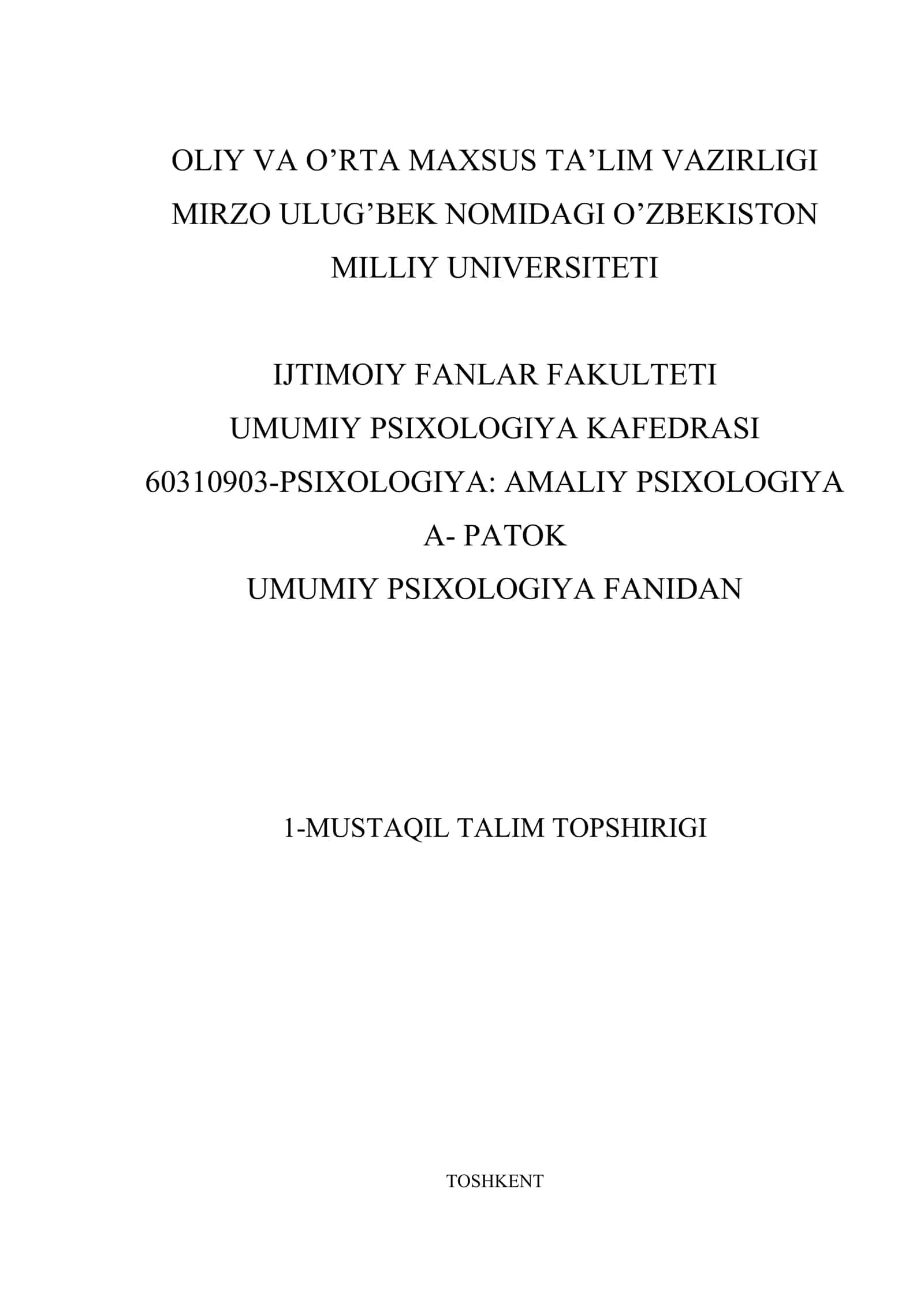 UMUMIY PSIXOLOGIYA FANIDAN 1-MUSTAQIL TALIM TOPSHIRIGI
