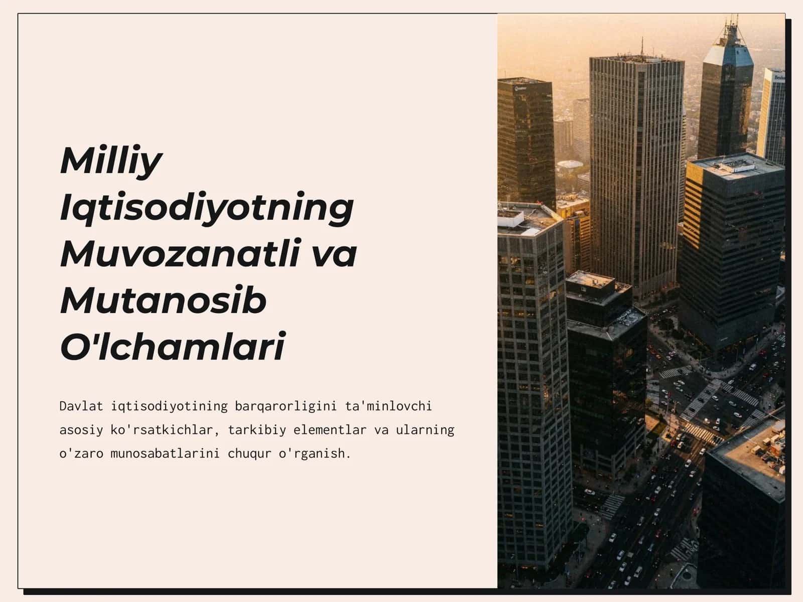 Milliy Iqtisodiyotning Muvozanatli va Mutanosib O'lchamlari
