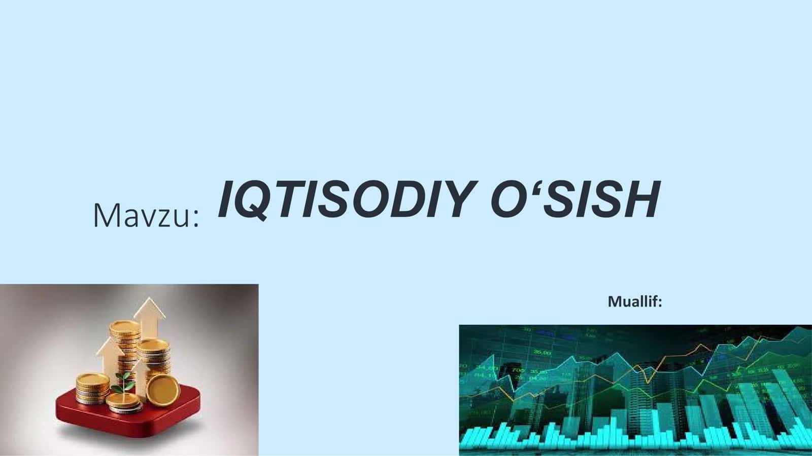 IQTISODIY O‘SISH