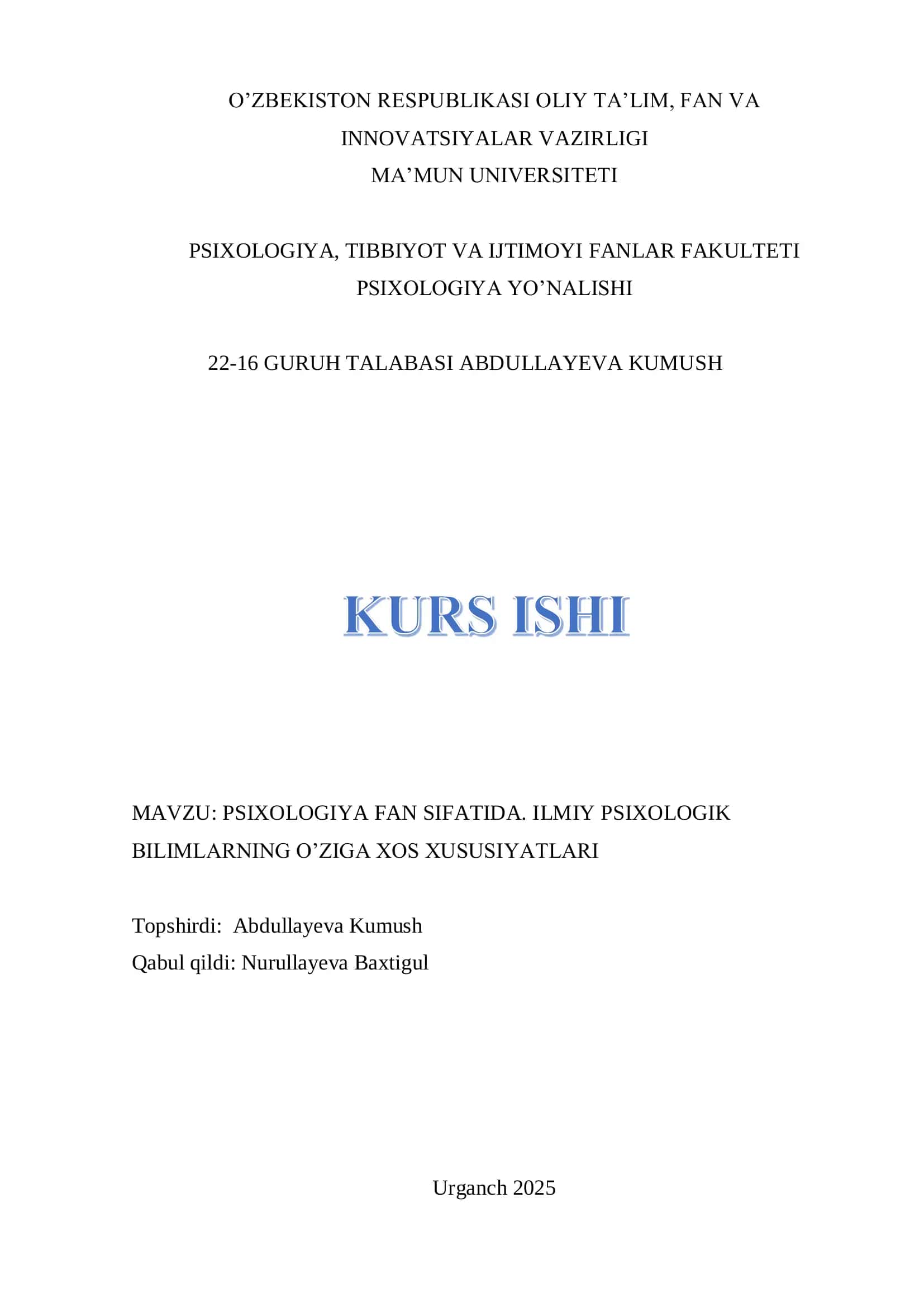PSIXOLOGIYA FAN SIFATIDA. ILMIY PSIXOLOGIK BILIMLARNING O’ZIGA XOS XUSUSIYATLARI
