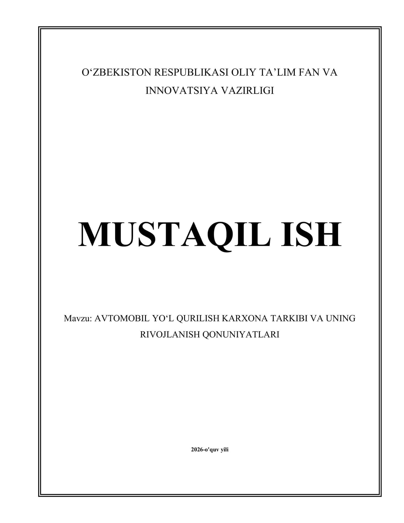AVTOMOBIL YO‘L QURILISH KARXONA TARKIBI VA RIVOJLANISH QONUNIYATLARI