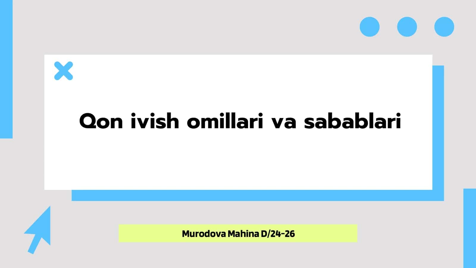 Qon ivish omillari va sabablari