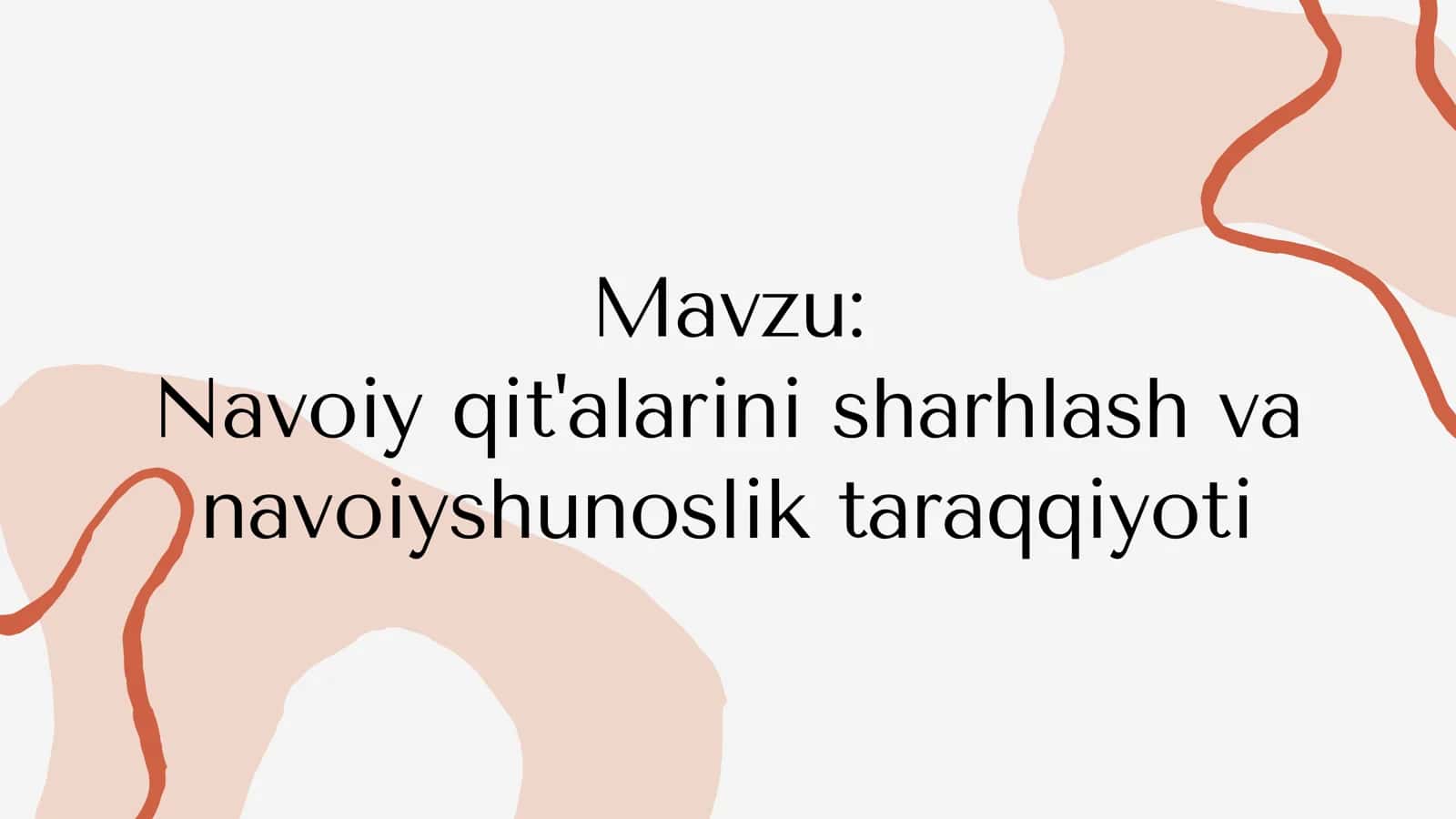 Navoiy qit'alarini sharhlash va navoiyshunoslik taraqqiyoti