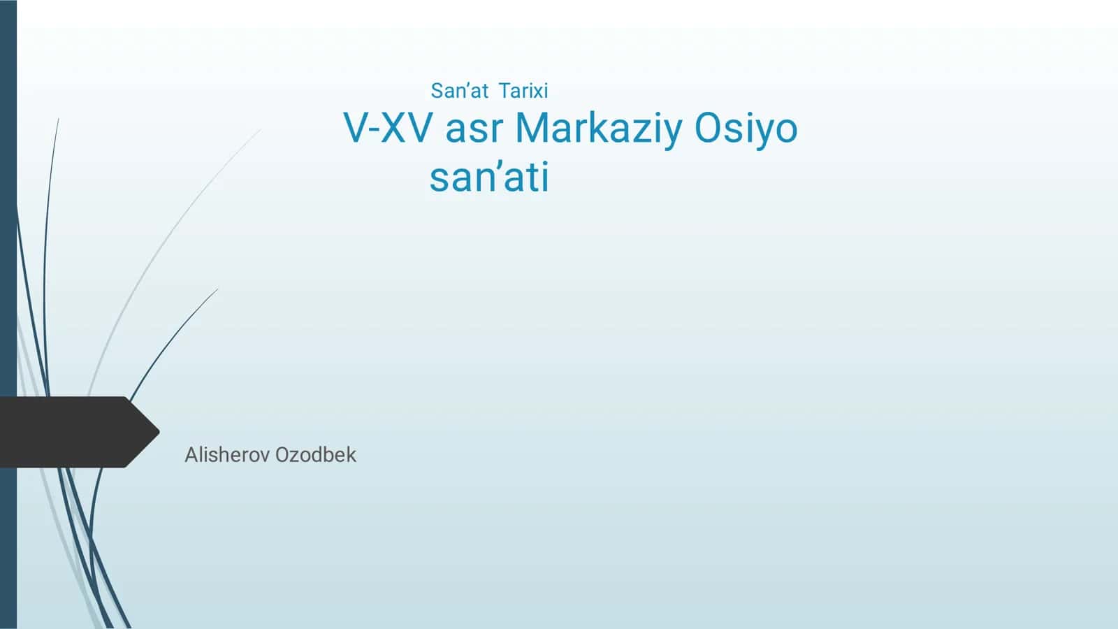 San'at Tarixi V-XV asr Markaziy Osiyo san'ati