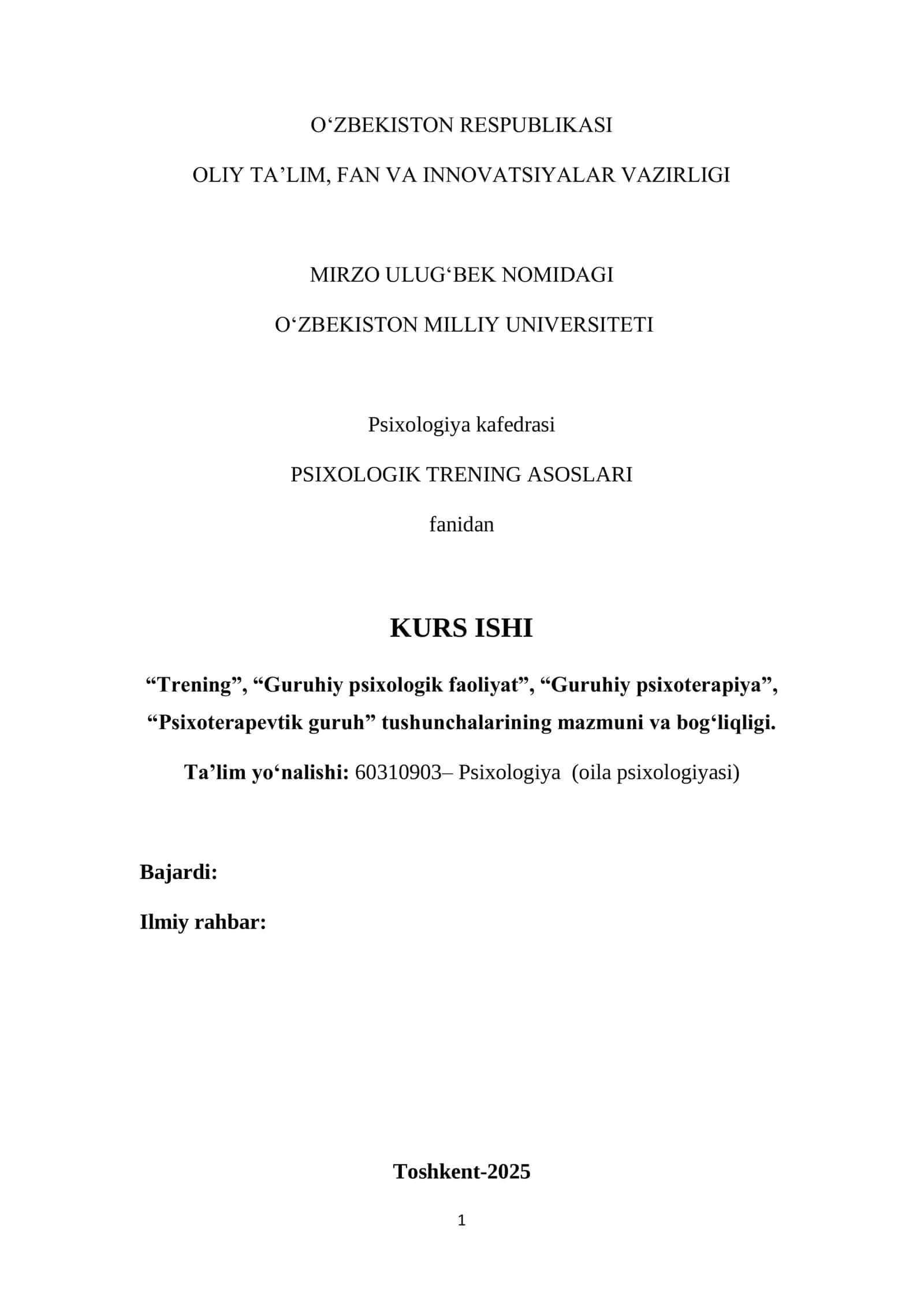 “Trening”, “Guruhiy psixologik faoliyat”, “Guruhiy psixoterapiya”, “Psixoterapevtik guruh” tushunchalarining mazmuni va bog‘liqligi.