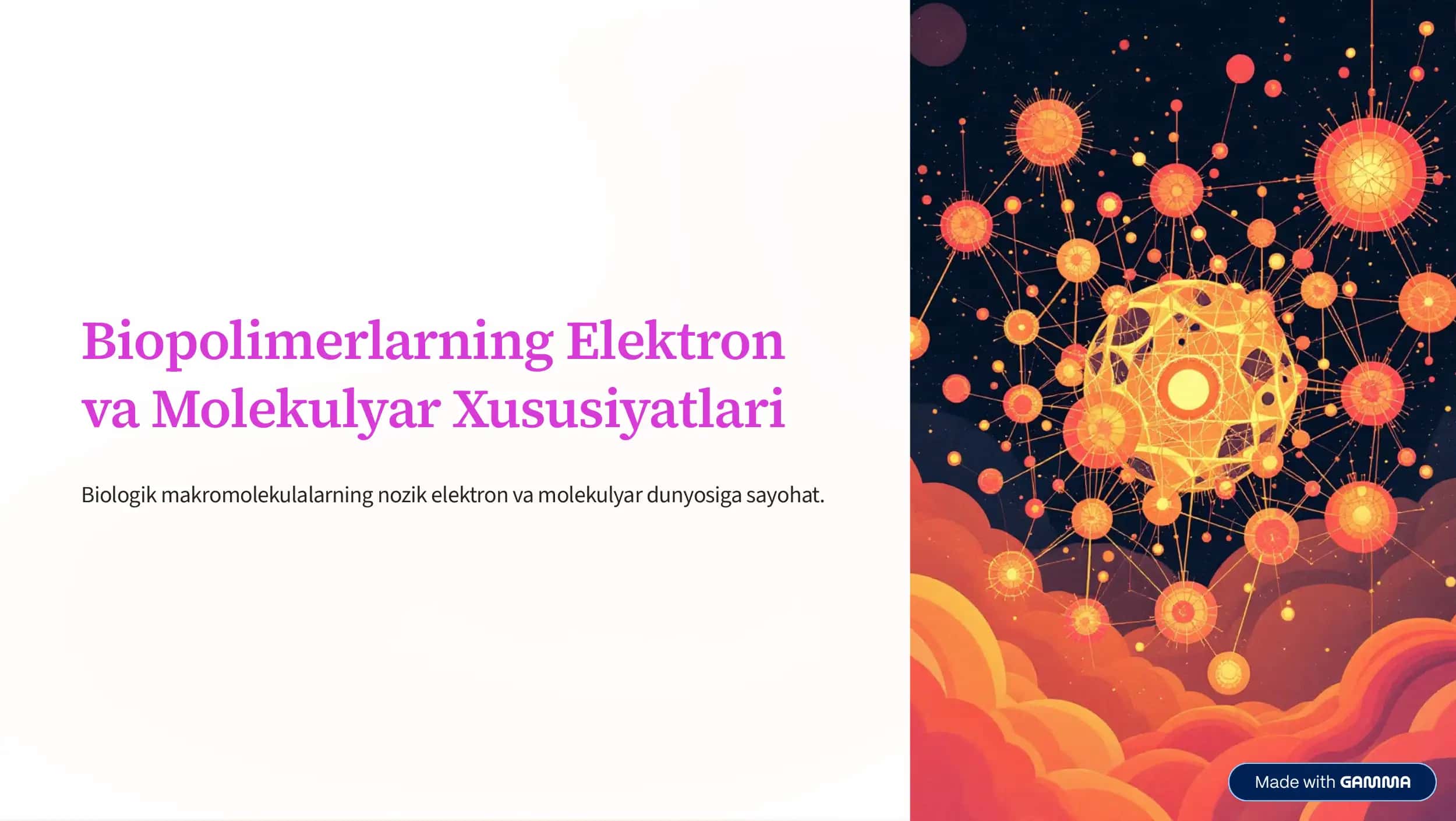 Biopolimerlarning Elektron va molekulyar xususyatlari