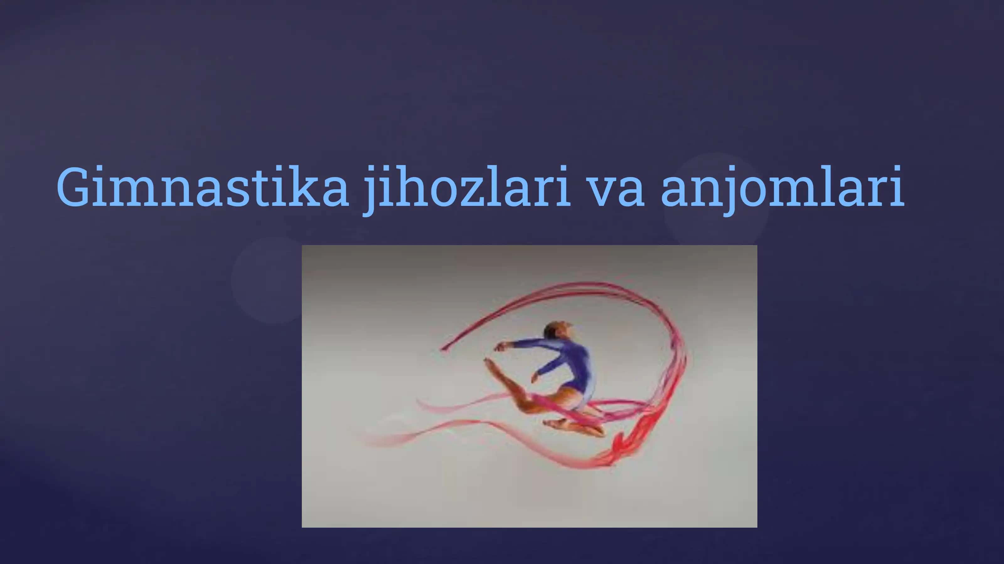 Gimnastika jihozlari va anjomlari