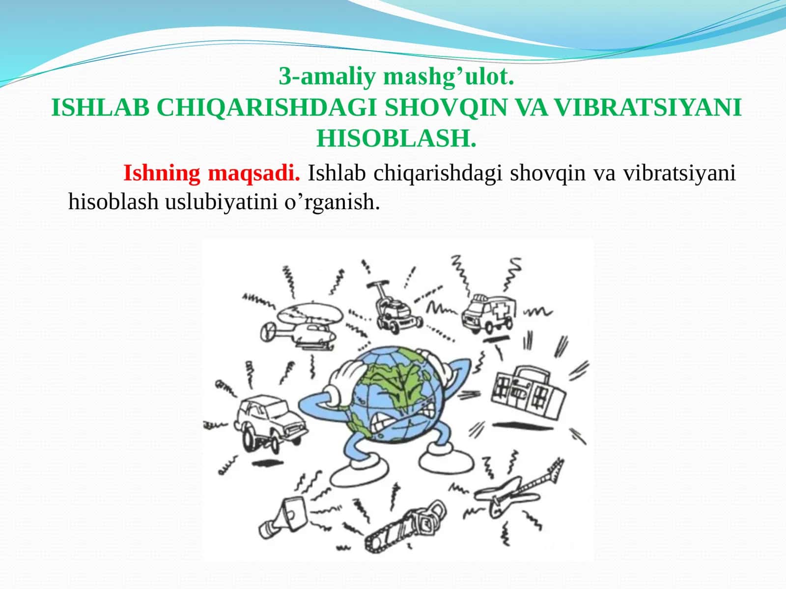 ISHLAB CHIQARISHDAGI SHOVQIN VA VIBRATSIYANI HISOBLASH