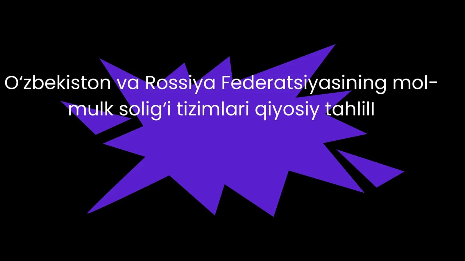 O‘zbekiston va Rossiya Federatsiyasining mol-mulk solig‘i tizimlari qiyosiy tahlili