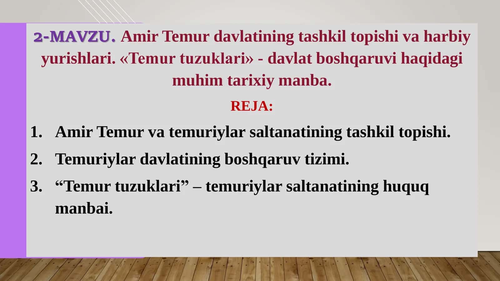 Amir Temur davlatining tashkil topishi va harbiy yurishlari
