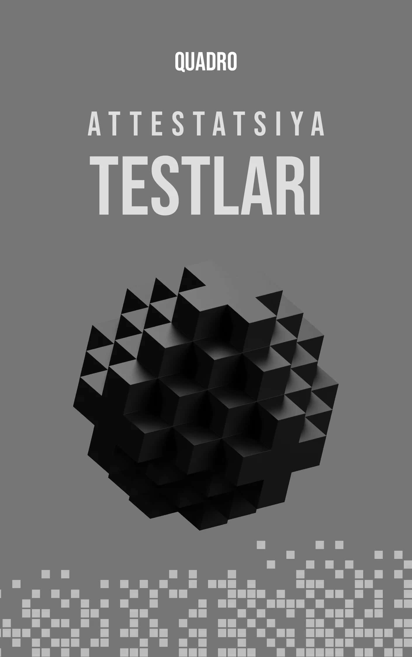Tarix Fanidan Attestatsiya Testlari | 250 ta Test | 2026 | PDF