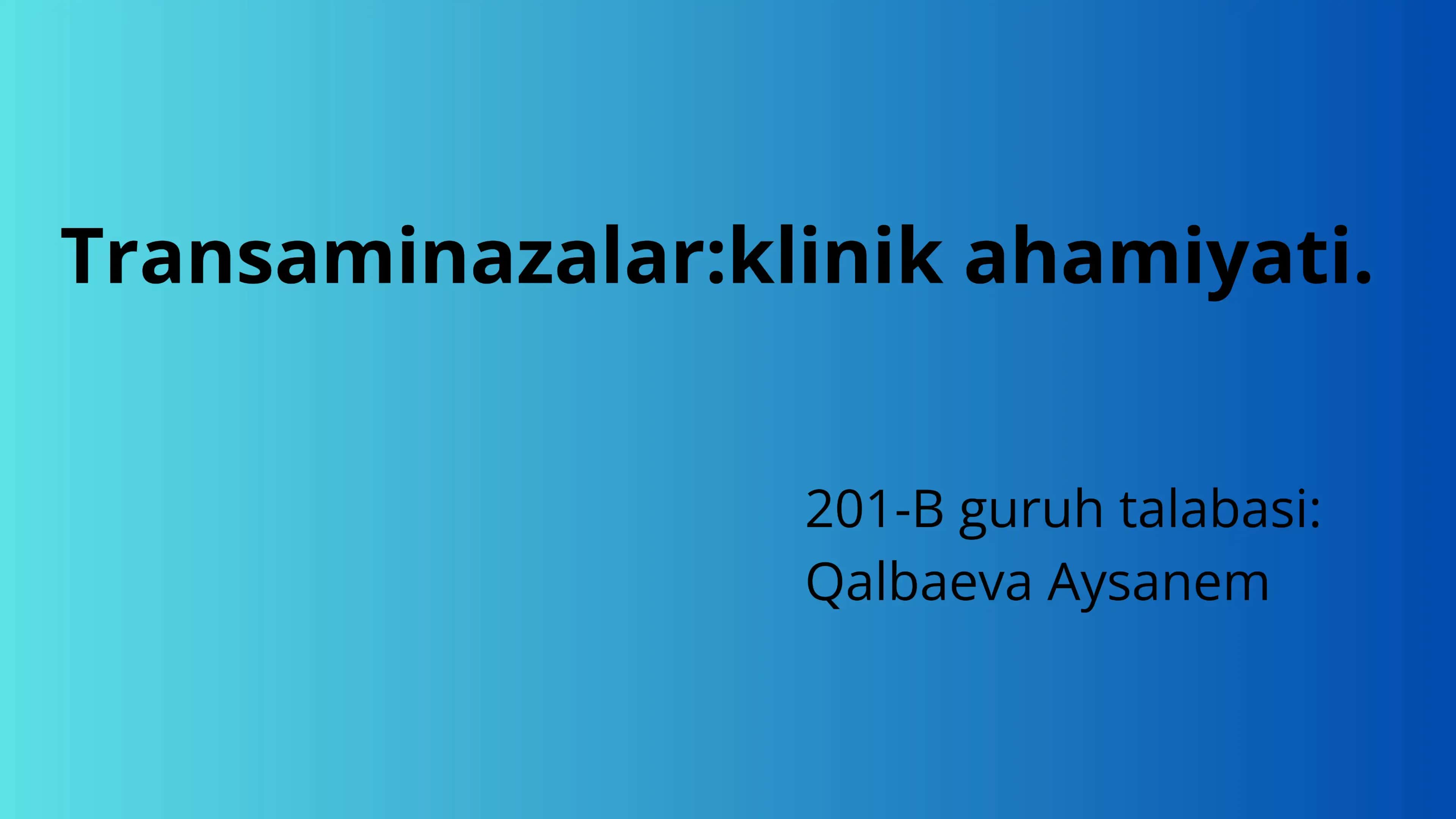 Transaminazalar ahamiyati