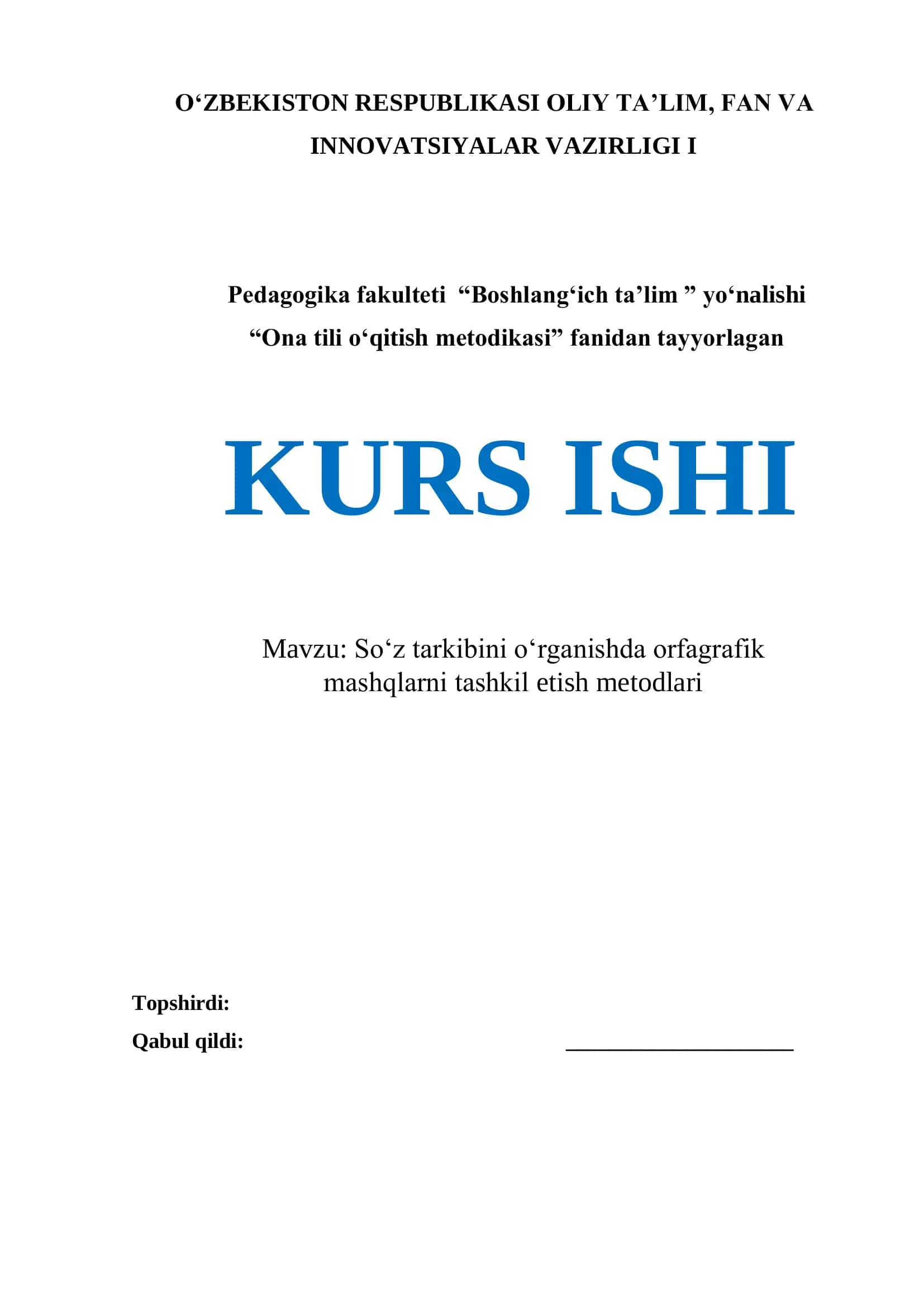 Soʻz tarkibini oʻrganishda orfagrafik mashqlarni tashkil etish metodlari