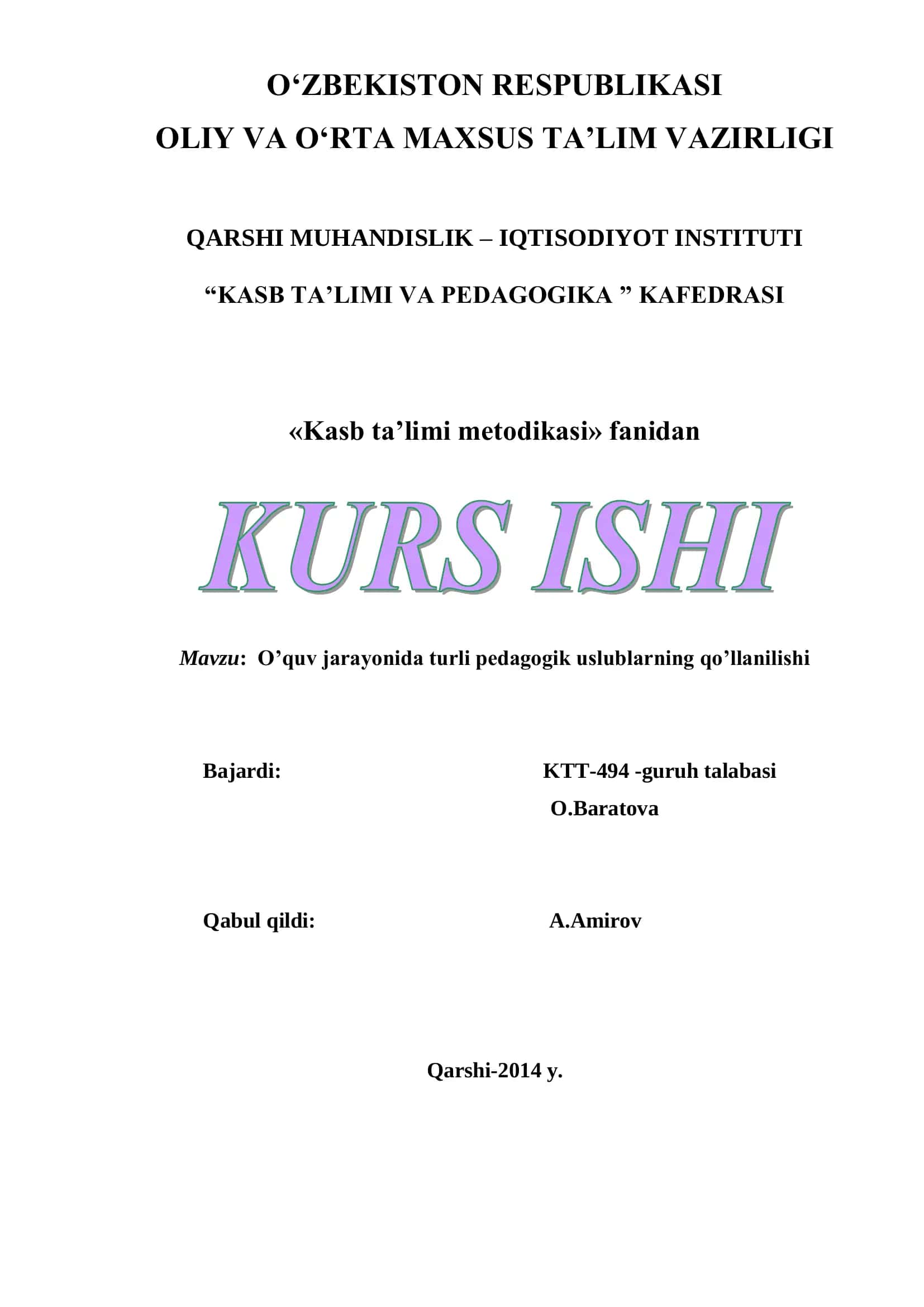 O’quv jarayonida turli pedagogik uslublarning qo’llanilishi