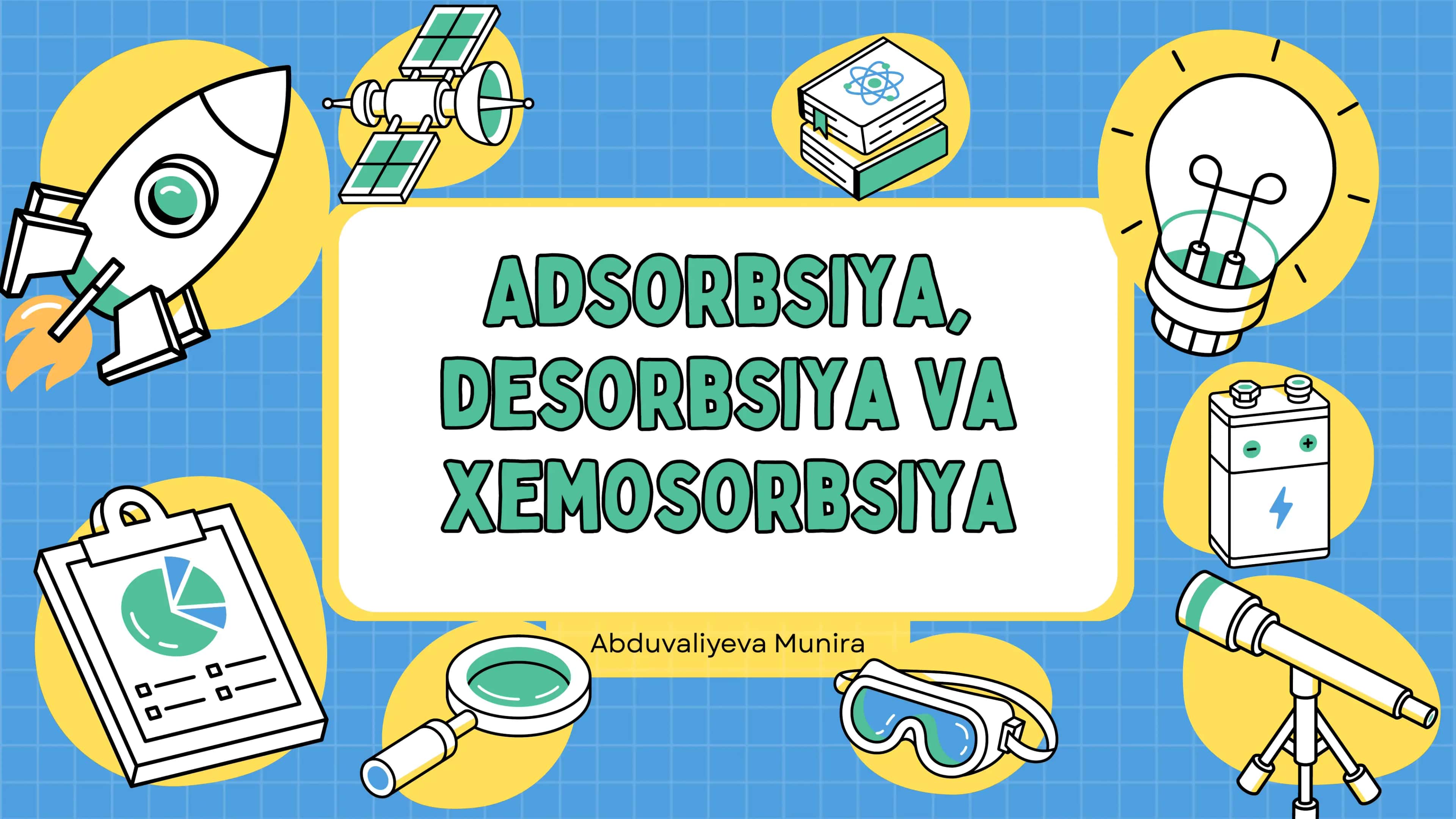 Adsorbsiya, desorbsiya va xemosorbsiya