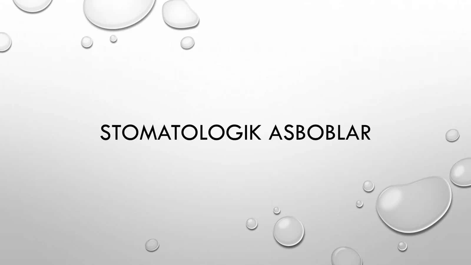 STOMATOLOGIK ASBOBLAR