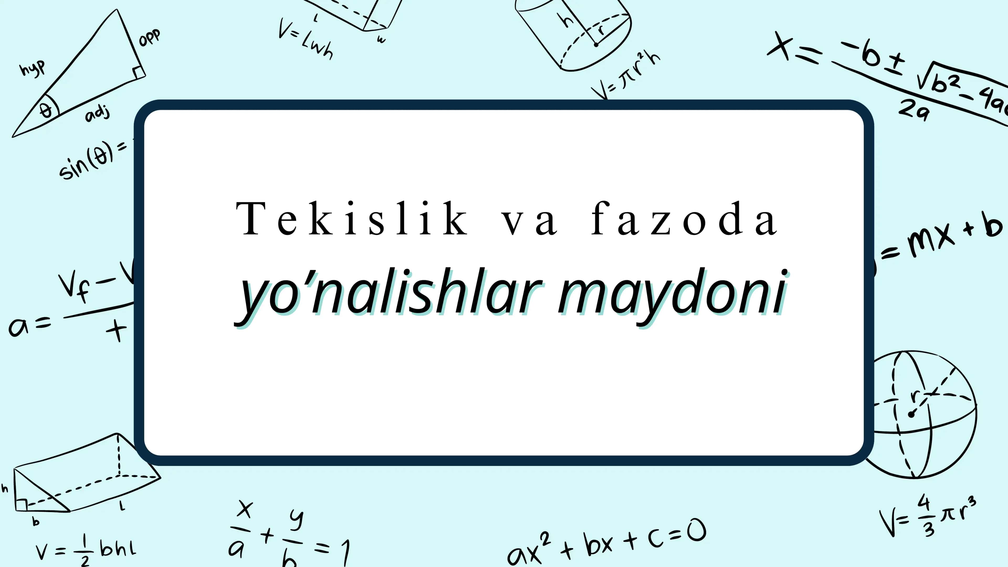 Tekislik va fazoda yo’nalishlar maydoni