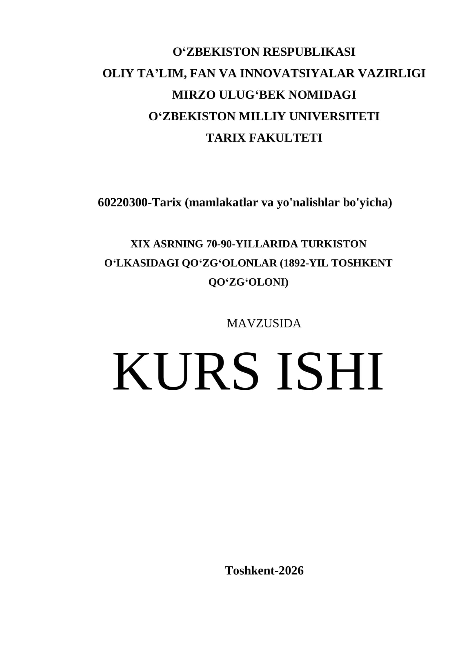 XIX ASRNING 70-90-YILLARIDA TURKISTON O‘LKASIDAGI QO‘ZG‘OLONLAR (1892-YIL TOSHKENT QO‘ZG‘OLONI)