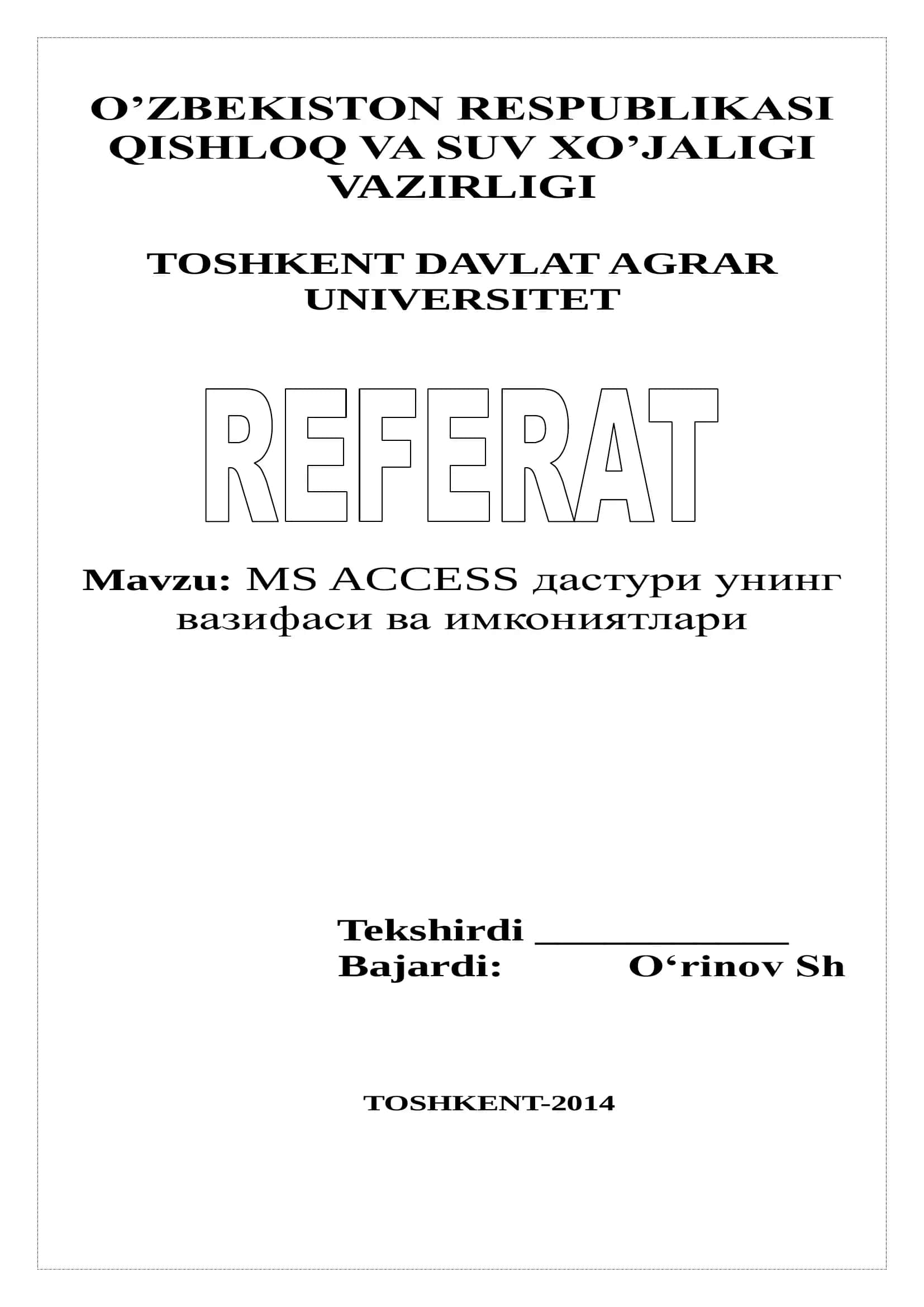 MS ACCESS дастури унинг вазифаси ва имкониятлари