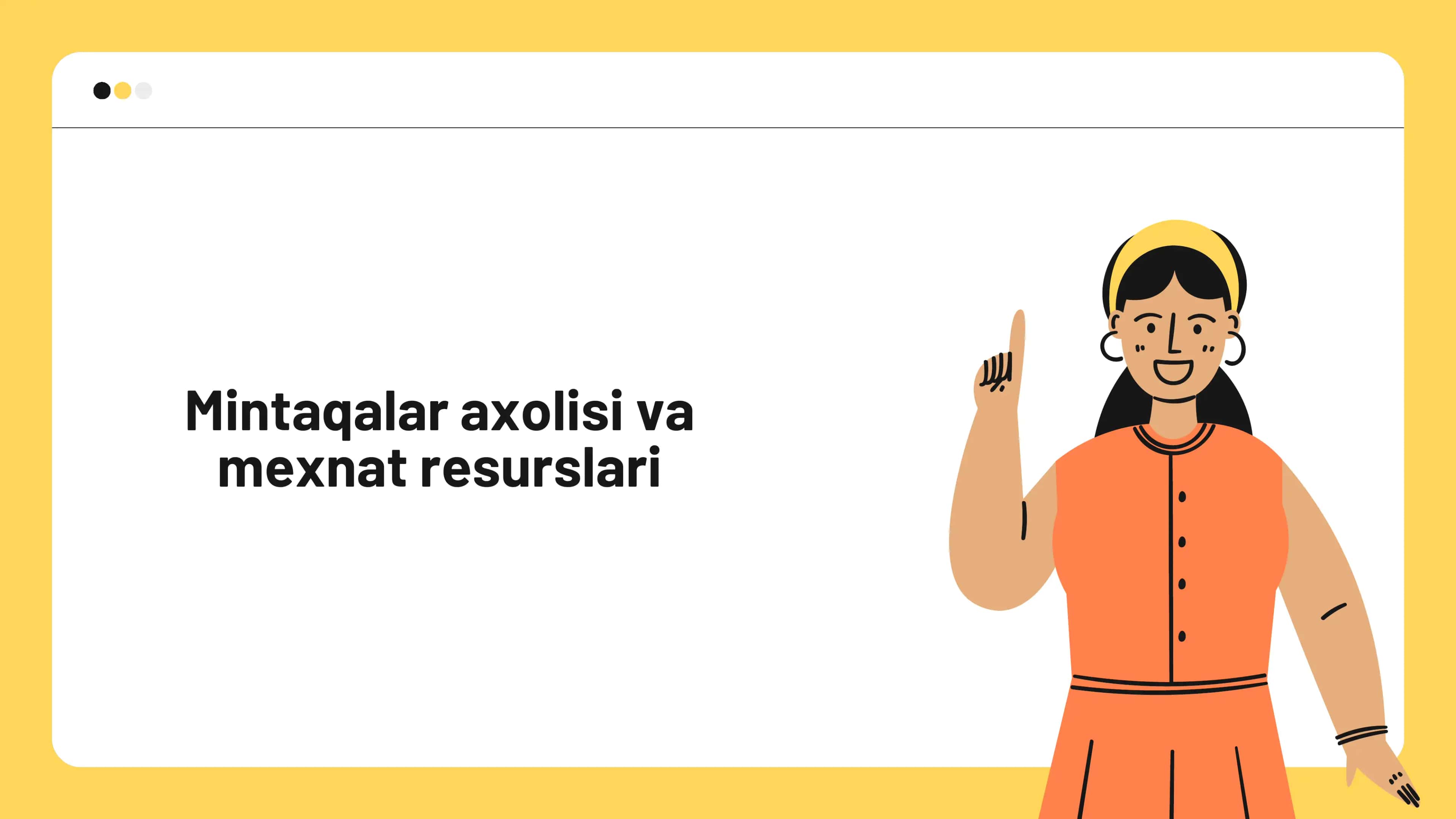Mintaqalar axolisi va mexnat resurslari