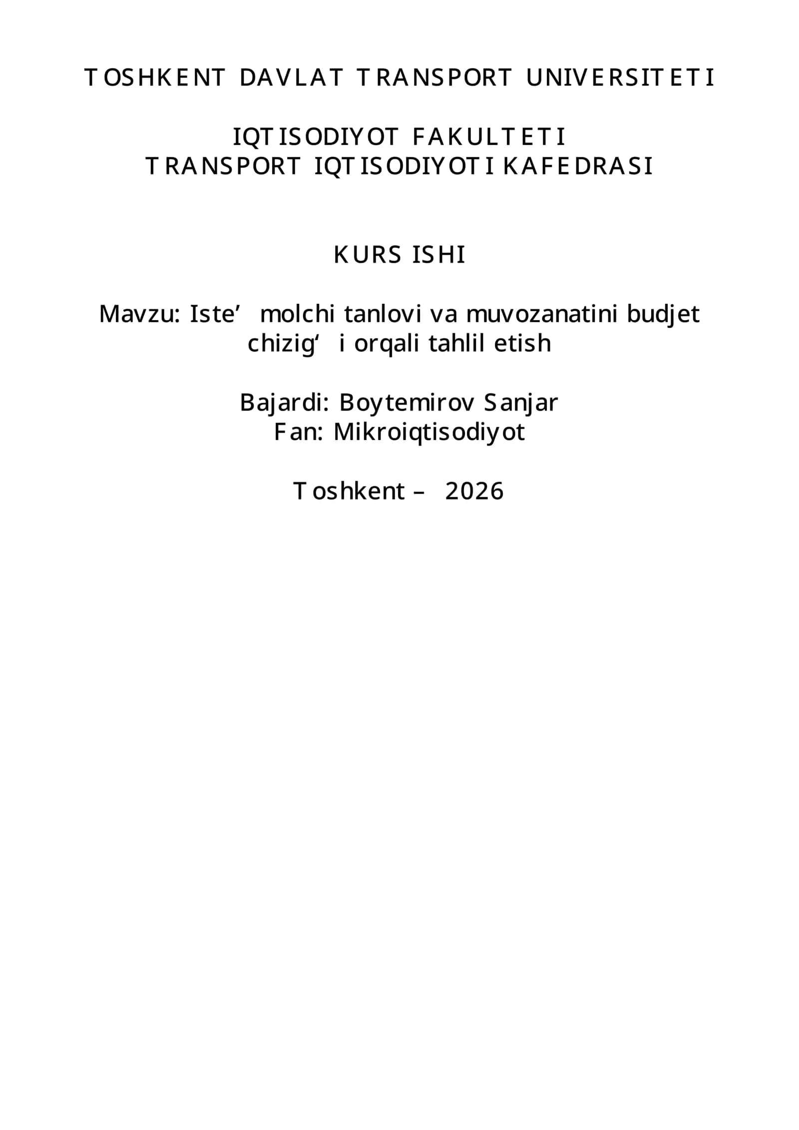 Iste’molchi tanlovi va muvozanatini budjet chizig‘i orqali tahlil etish
