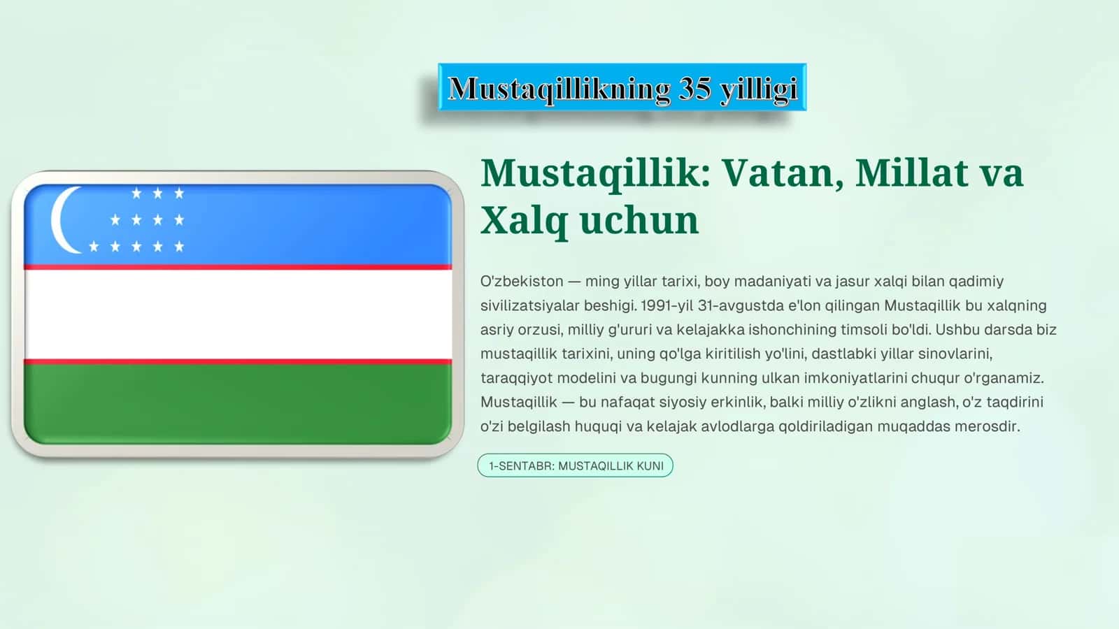 Mustaqillik: Vatan, Millat va Xalq uchun