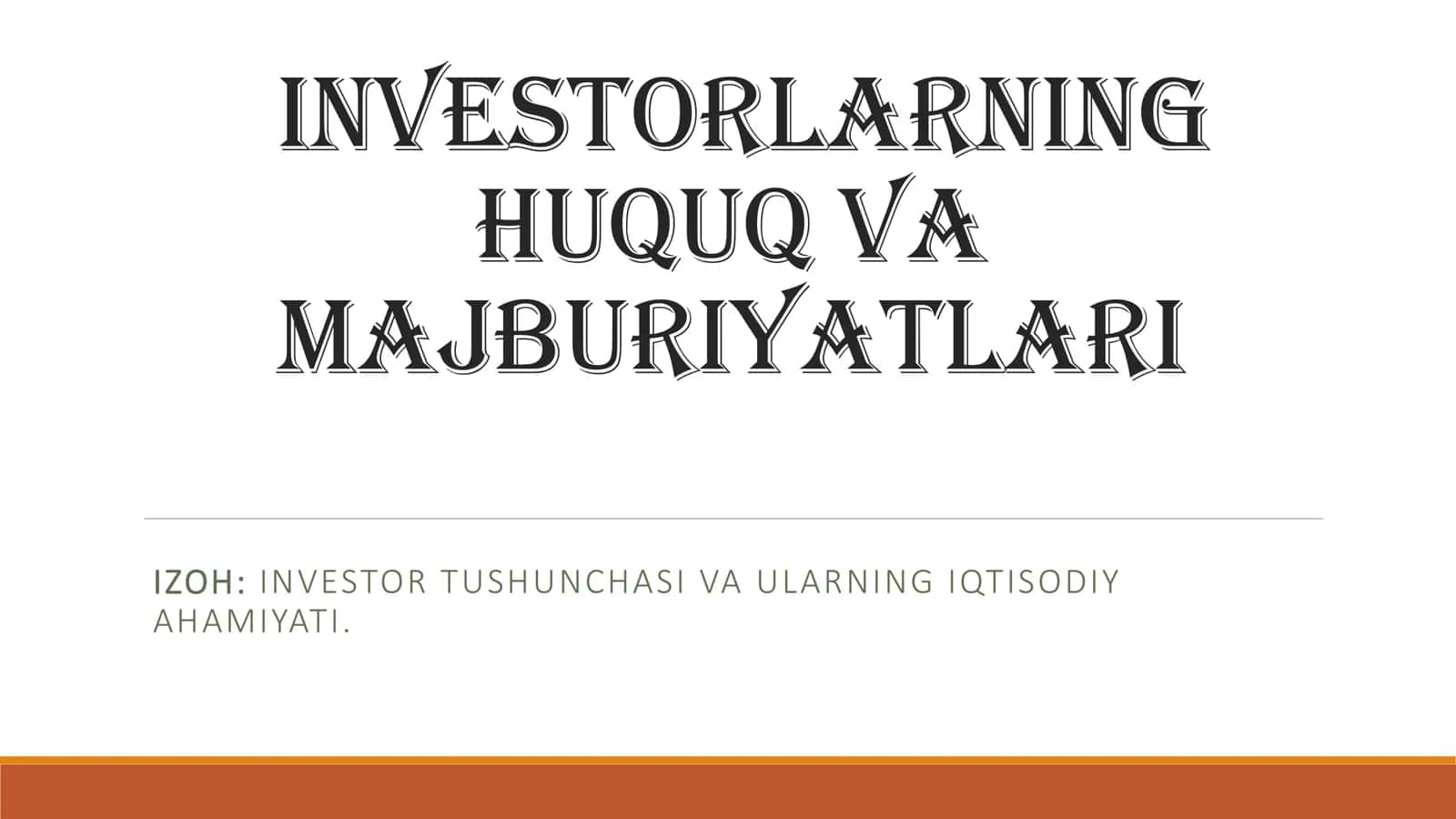 Investorlarning huquq va majburiyatlari
