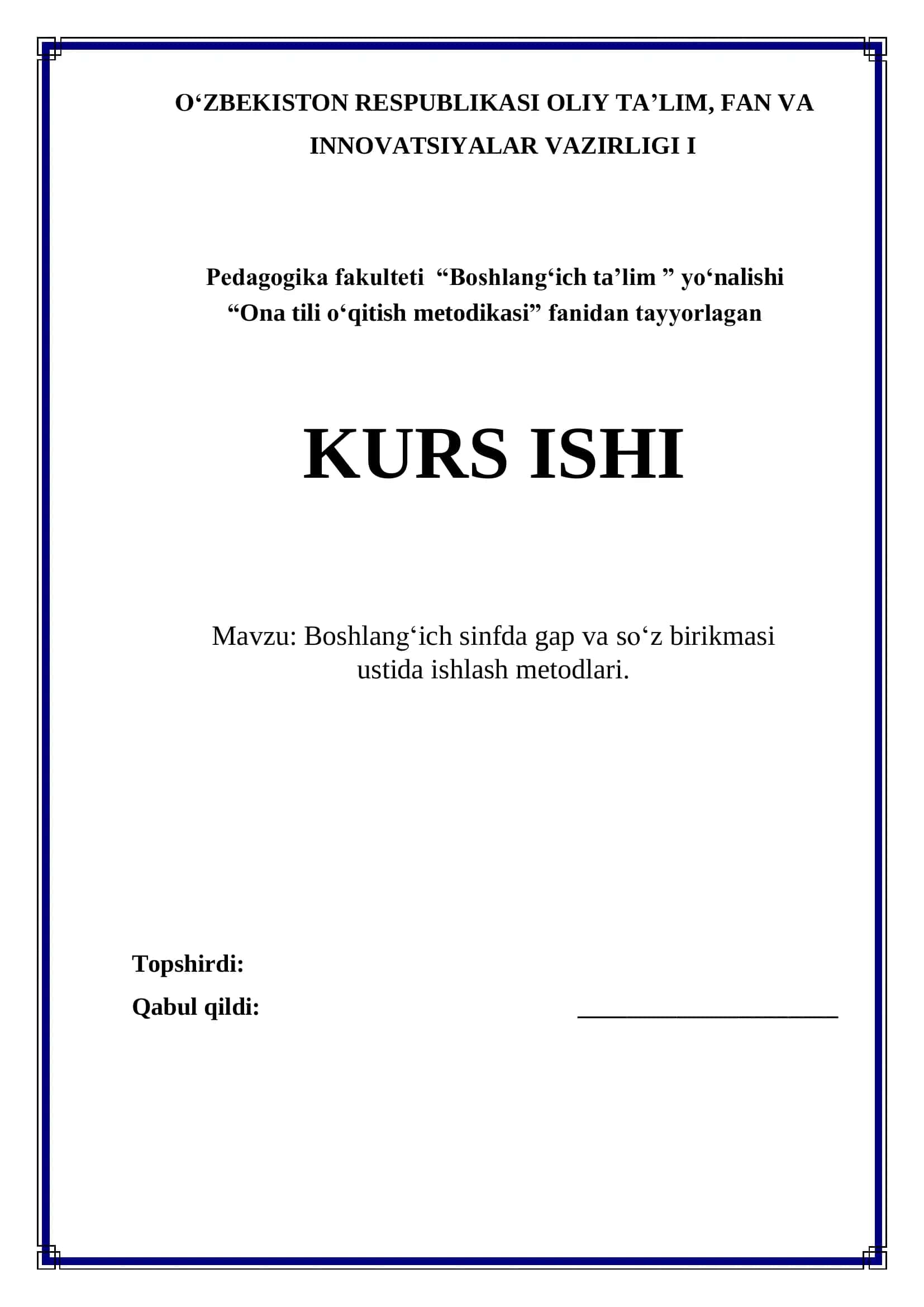 Boshlang‘ich sinfda gap va so‘z birikmasi ustida ishlash metodlari.