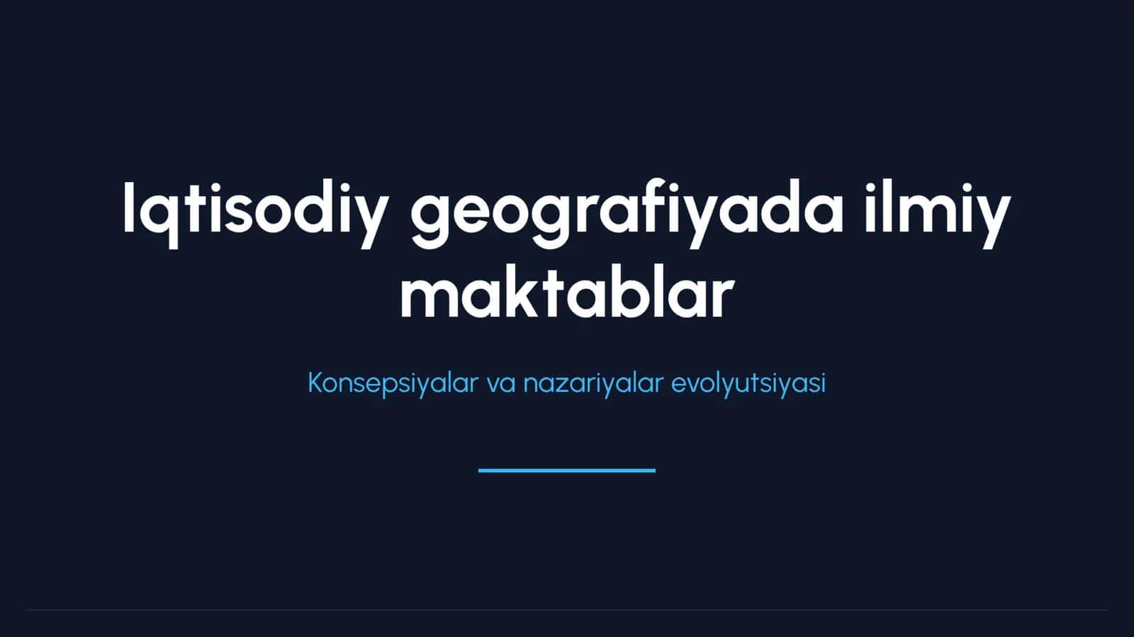 Iqtisodiy geografiyada ilmiy maktablar