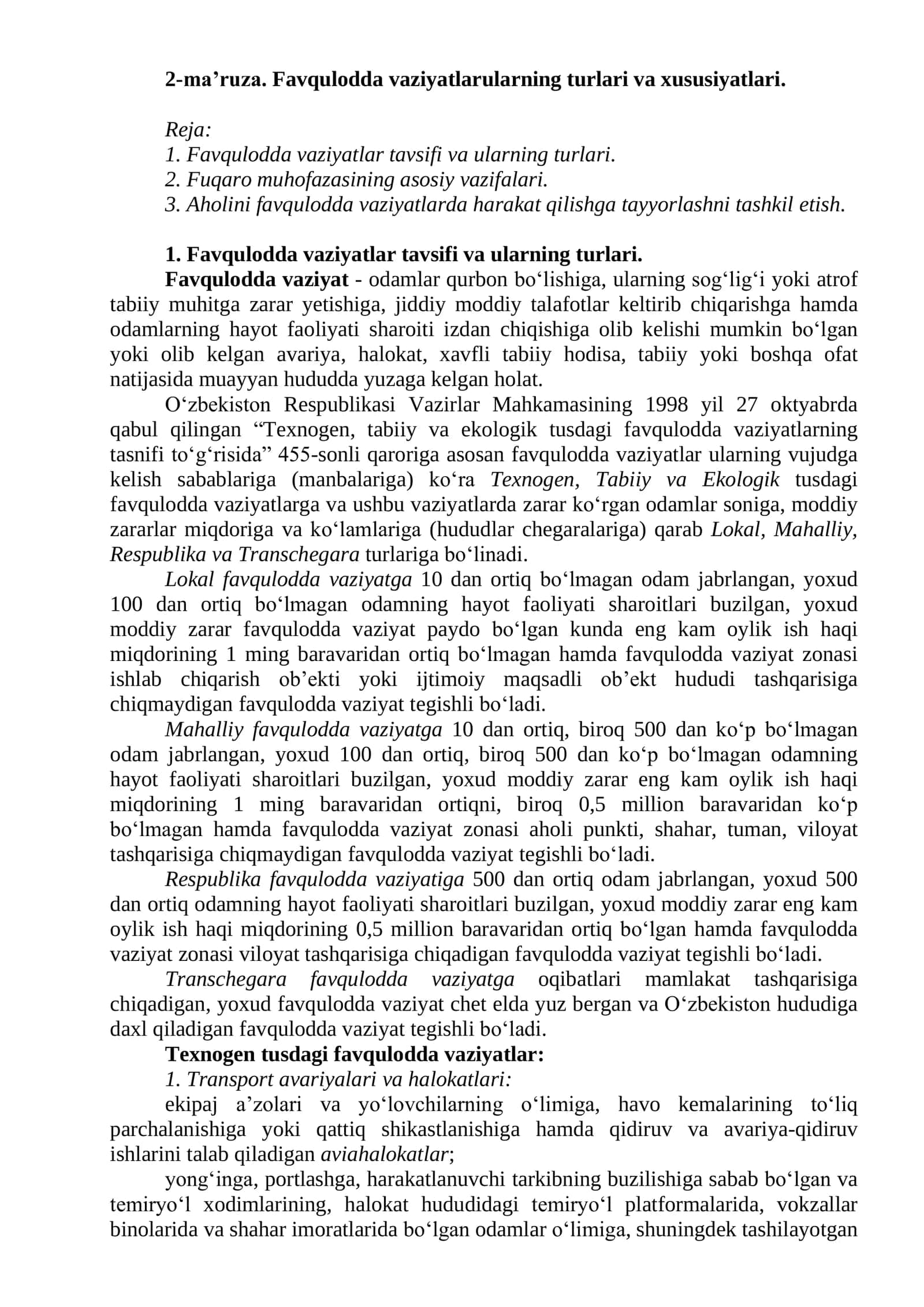 Favqulodda vaziyatlarularning turlari va xususiyatlari