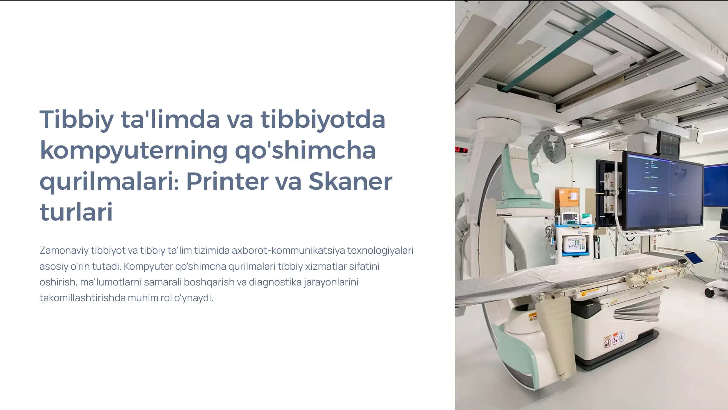 Tibbiy  ta’limda  va  tibbiyotda  kompyuterning  qo‘shimcha  qurilmalarining qo‘llanilishi va tabbiq etilishi. Printerning turlari. Skaner turlar.