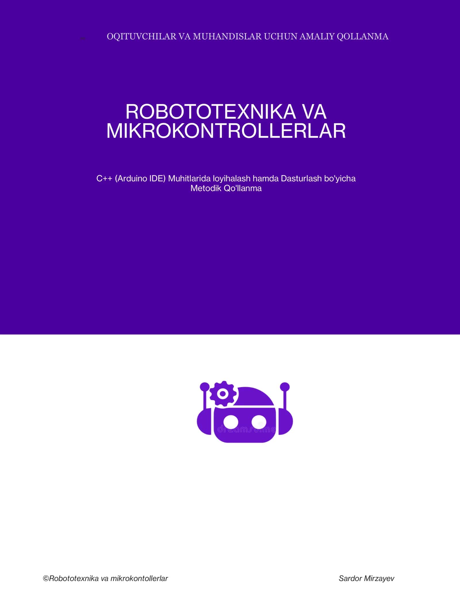 Robototexnika va Arduino asoslari qo'llanma