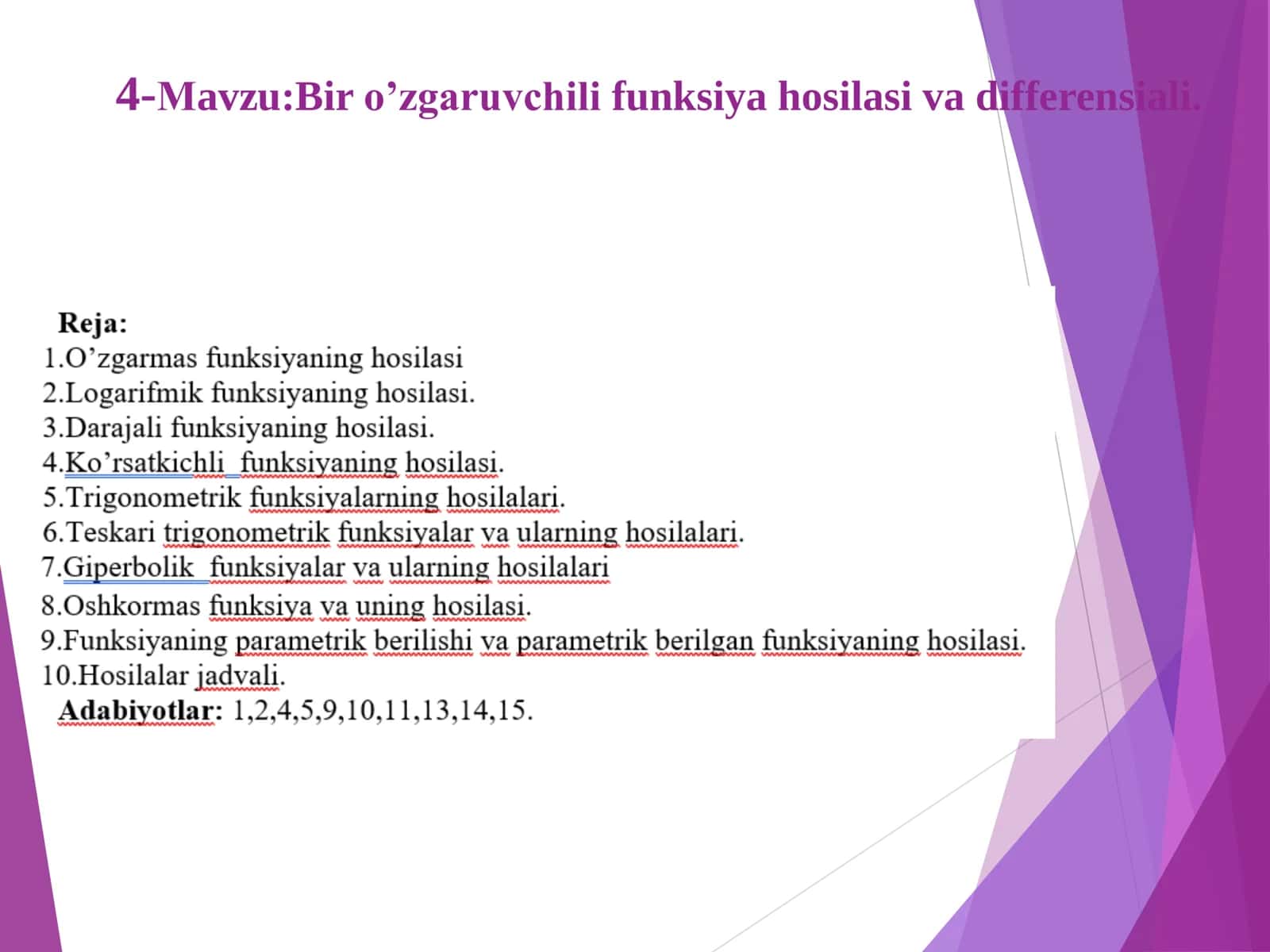 Bir o’zgaruvchili funksiya hosilasi va differensiali