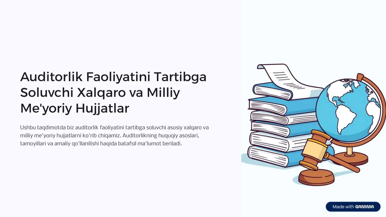 Auditorlik Faoliyatini Tartibga Soluvchi Xalqaro va Milliy Me'yoriy Hujjatlar