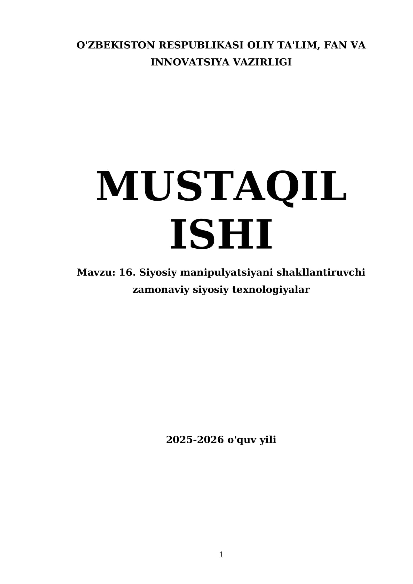 16. Siyosiy manipulyatsiyani shakllantiruvchi zamonaviy siyosiy texnologiyalar