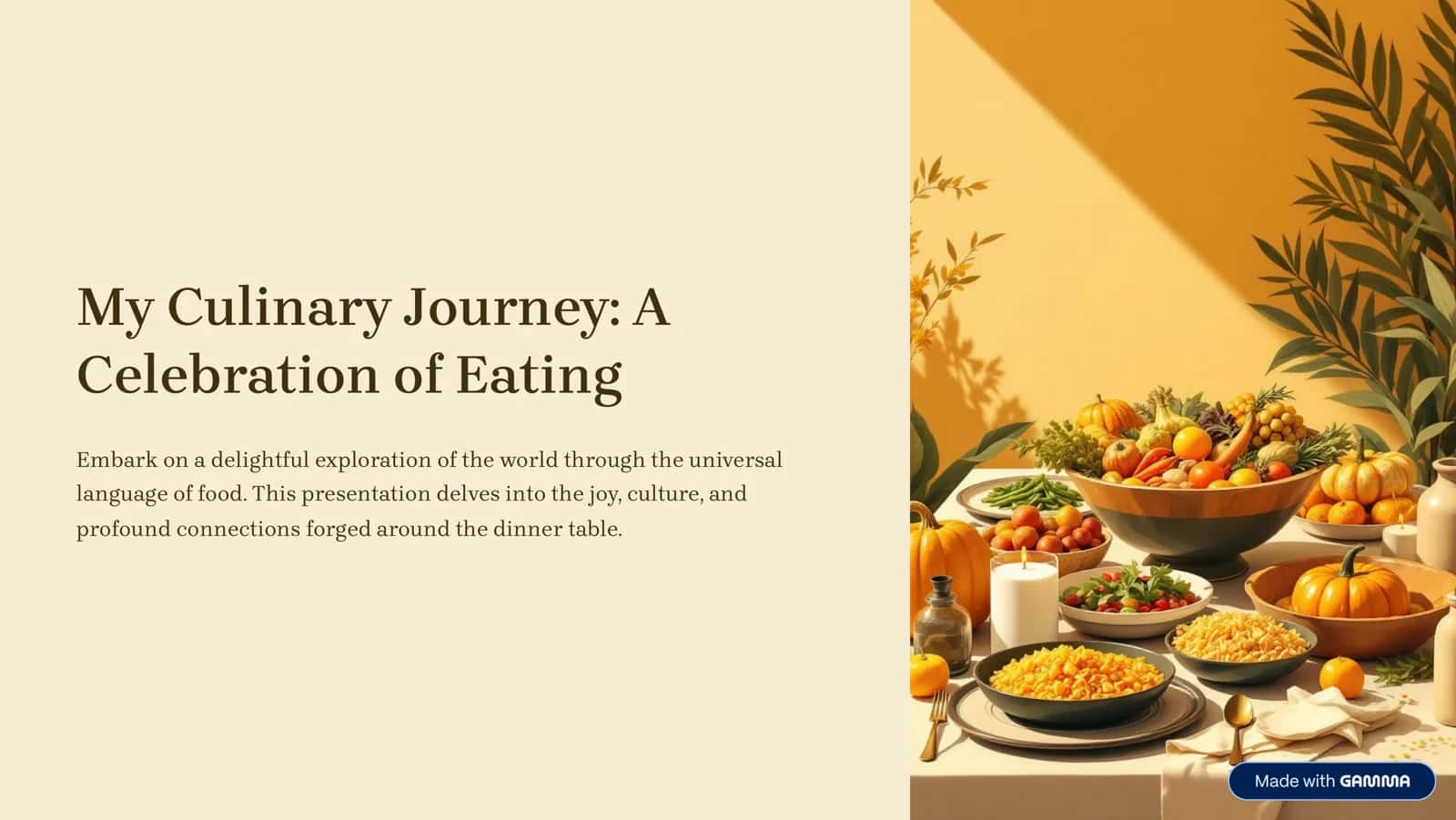 My Culinary Journey: A Celebration of Eating