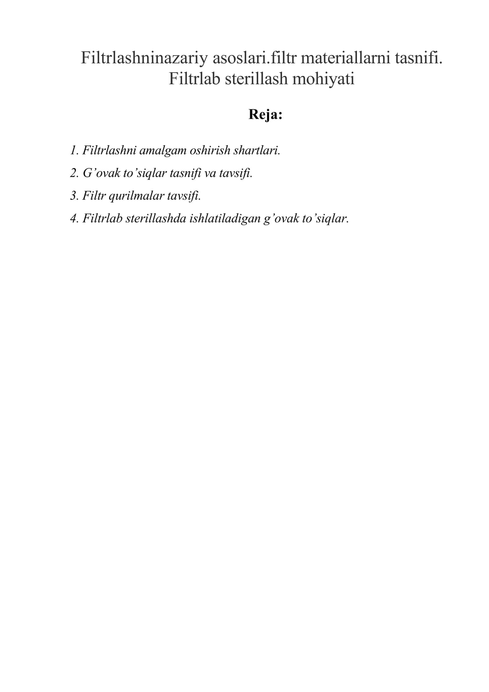 Filtrlashninazariy asoslari.filtr materiallarni tasnifi