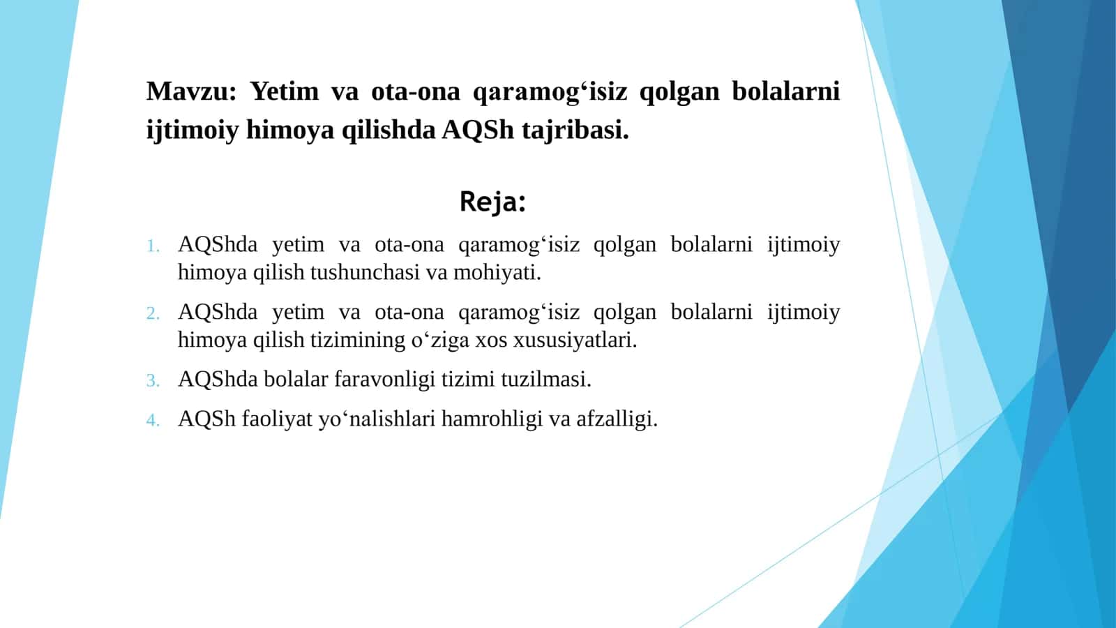 Yetim va ota ona qaramog‘isiz qolgan bolalarni ijtimoiy himoya qilishda AQSh tajribasi