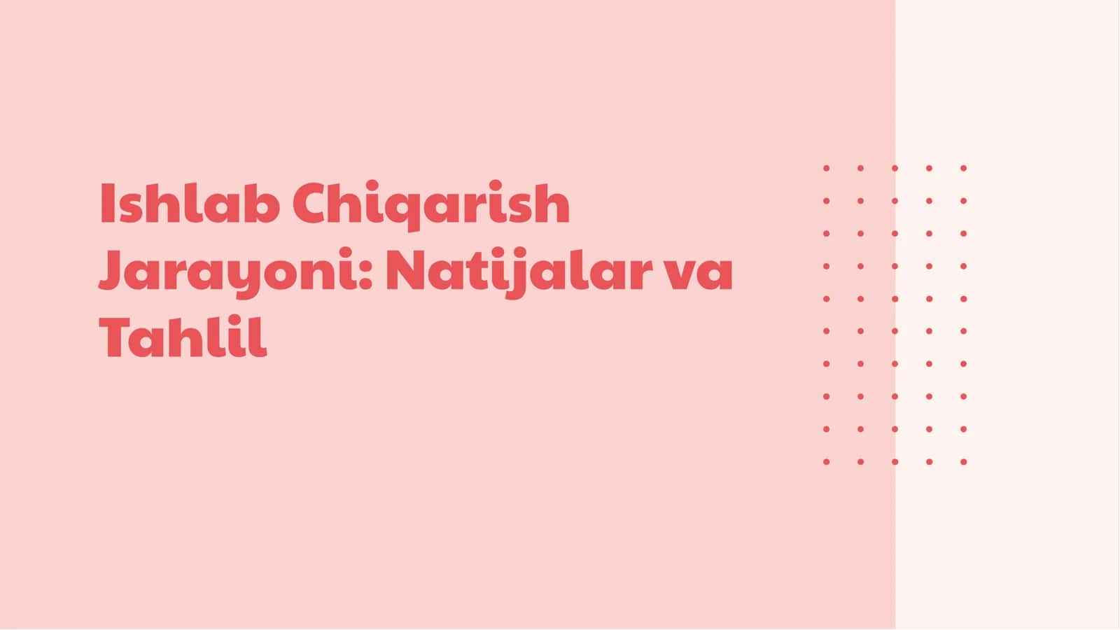 Ishlab Chiqarish Jarayoni