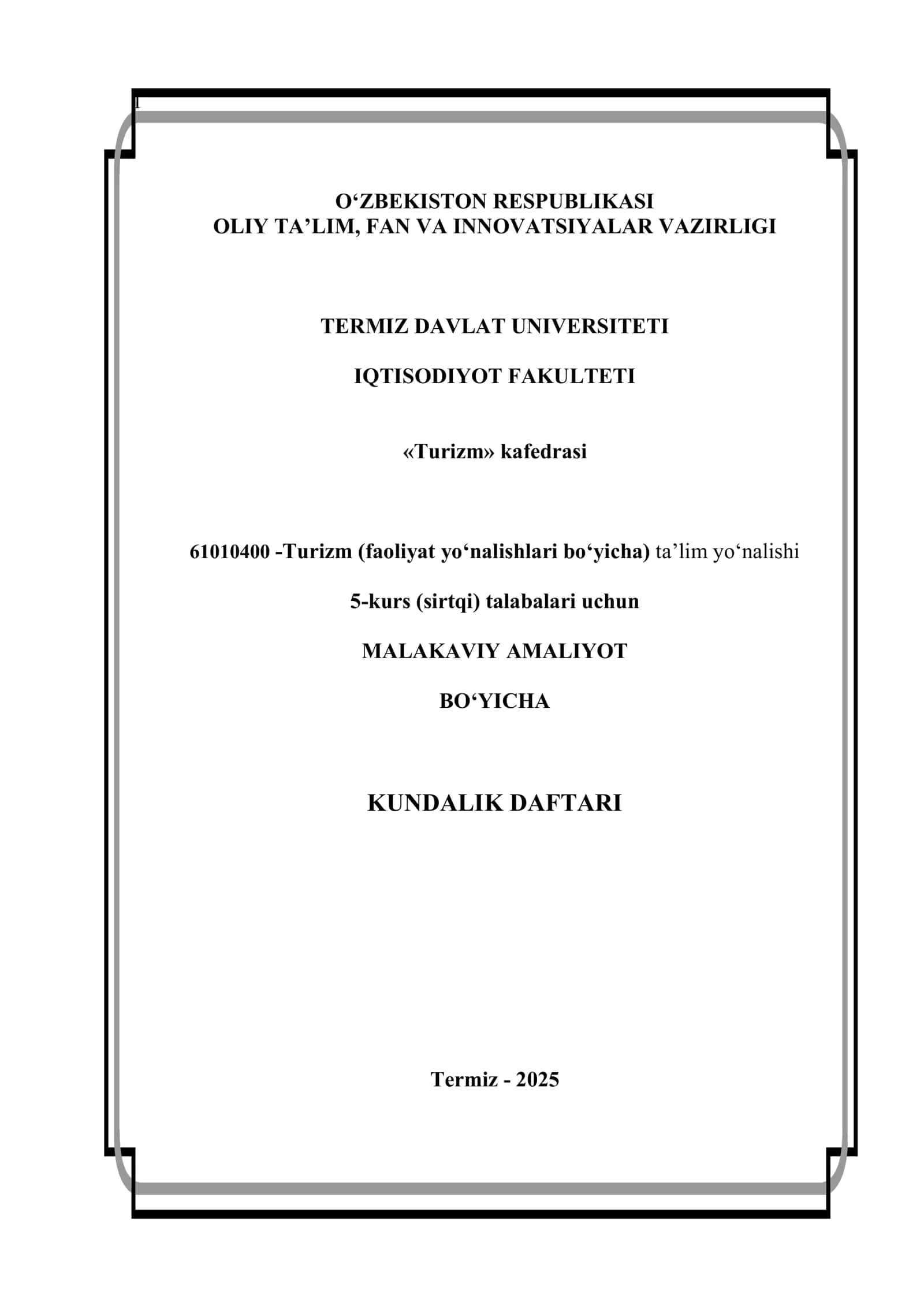 Turizm kafedrasi Malakaviy Amaliyot Kundalik Daftari