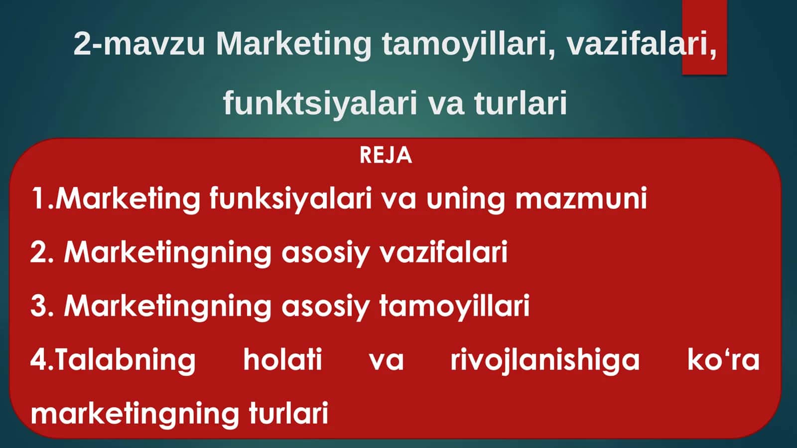 Marketing tamoyillari, vazifalari, funktsiyalari va turlari