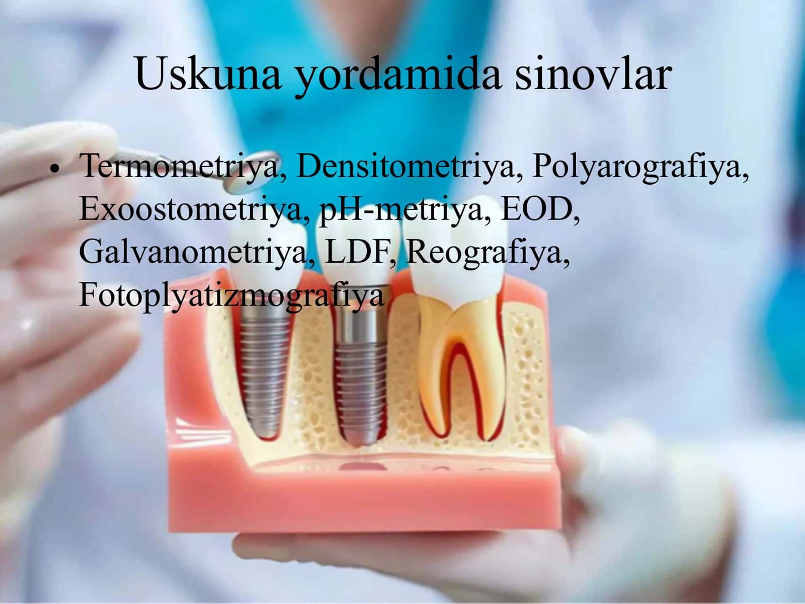 Uskuna yordamida sinovlar