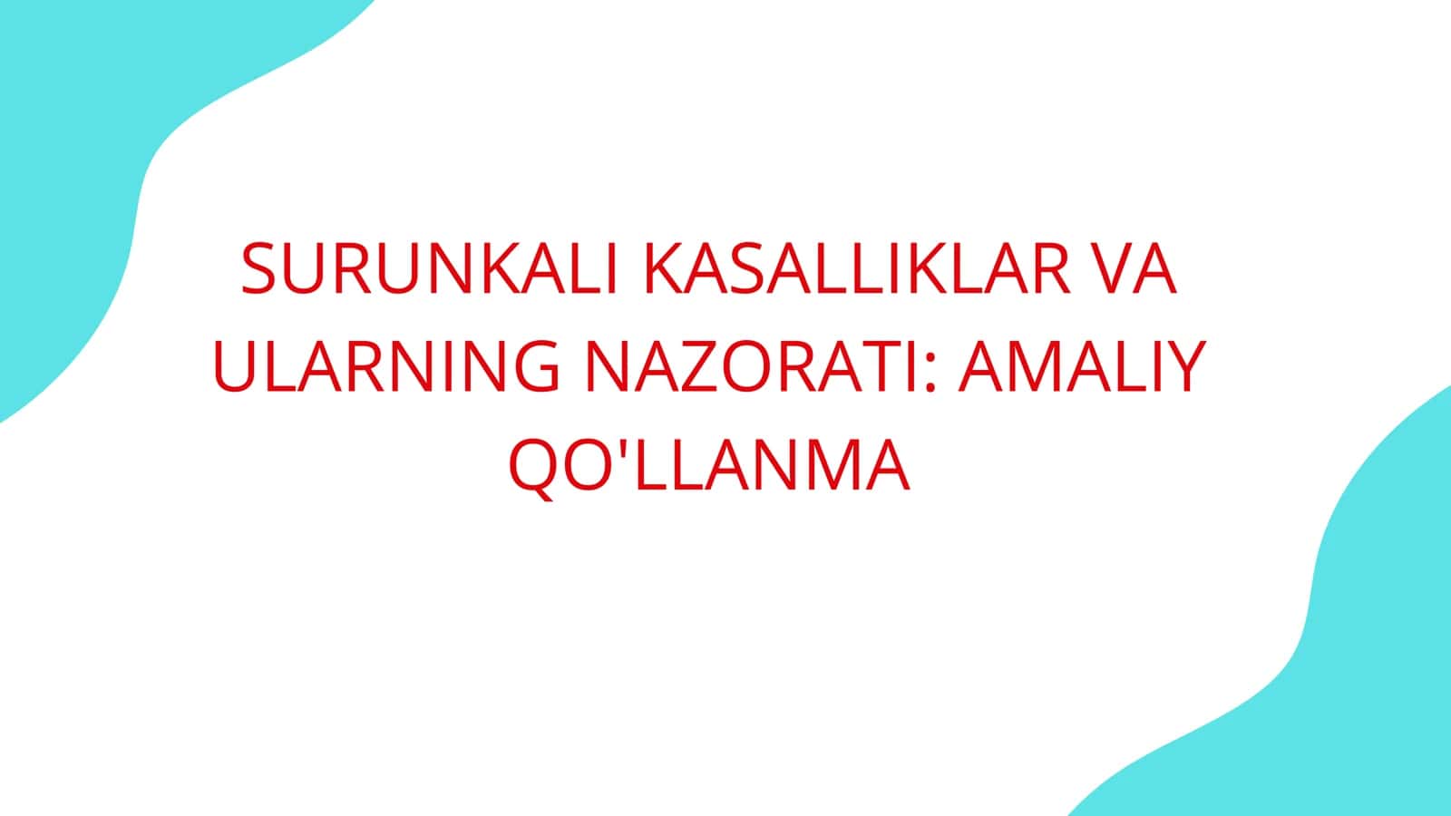 tibbiy ma'lumotlar va tavsiyalar
