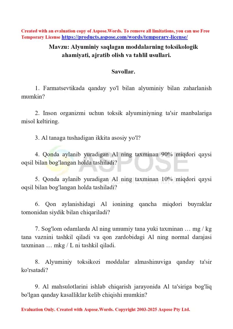 9. Alyuminiy saqlagan moddalarning toksikologik ahamiyati, ajratib olish va tahlil usullari. Savol-javob, 10 ta.
