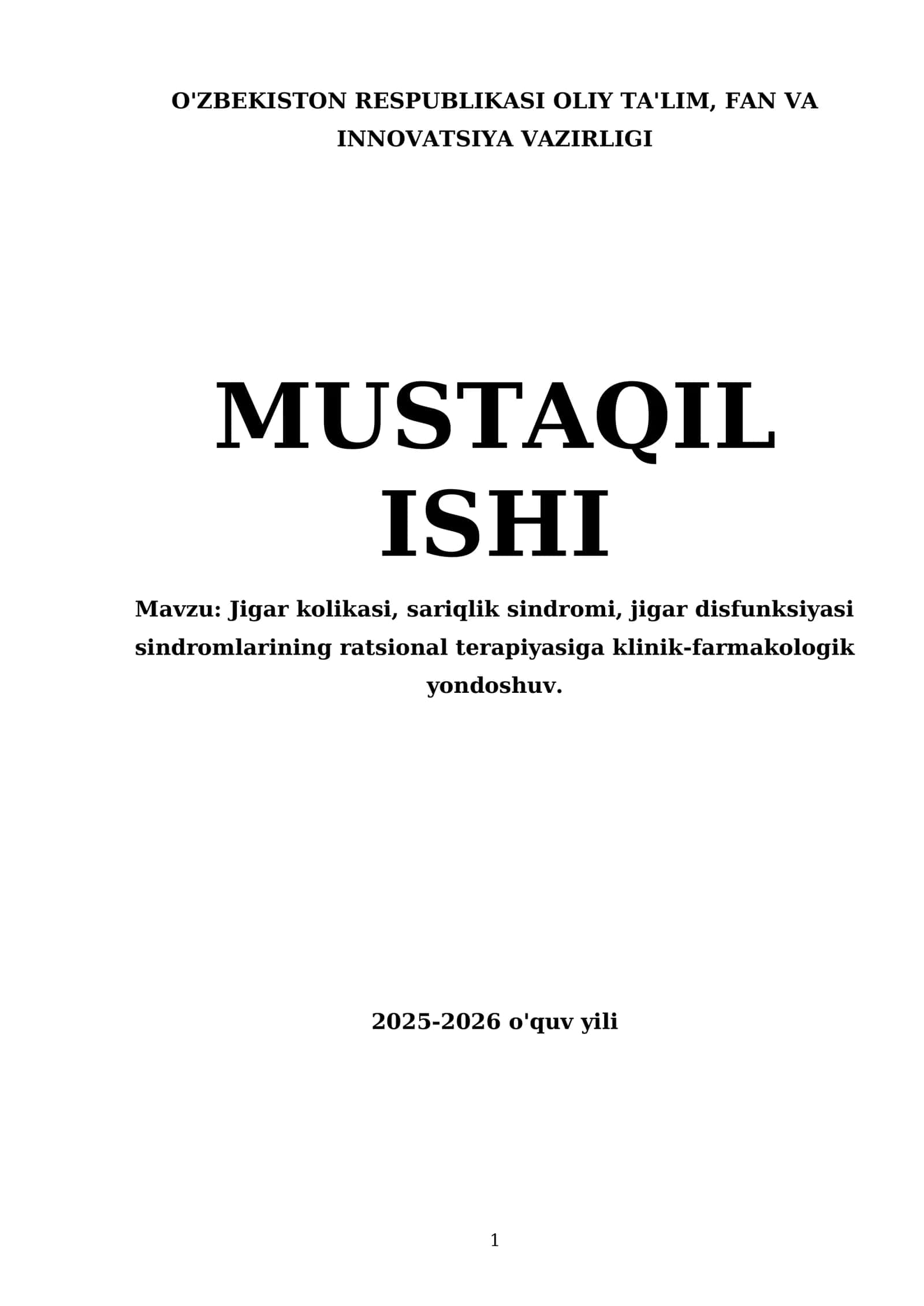 Jigar kolikasi, sariqlik sindromi, jigar disfunksiyasi sindromlarining ratsional terapiyasiga klinik-farmakologik yondoshuv