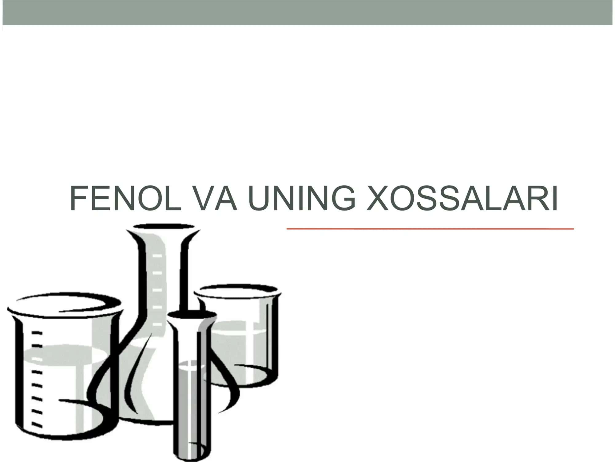 Fenol va uning xossalari