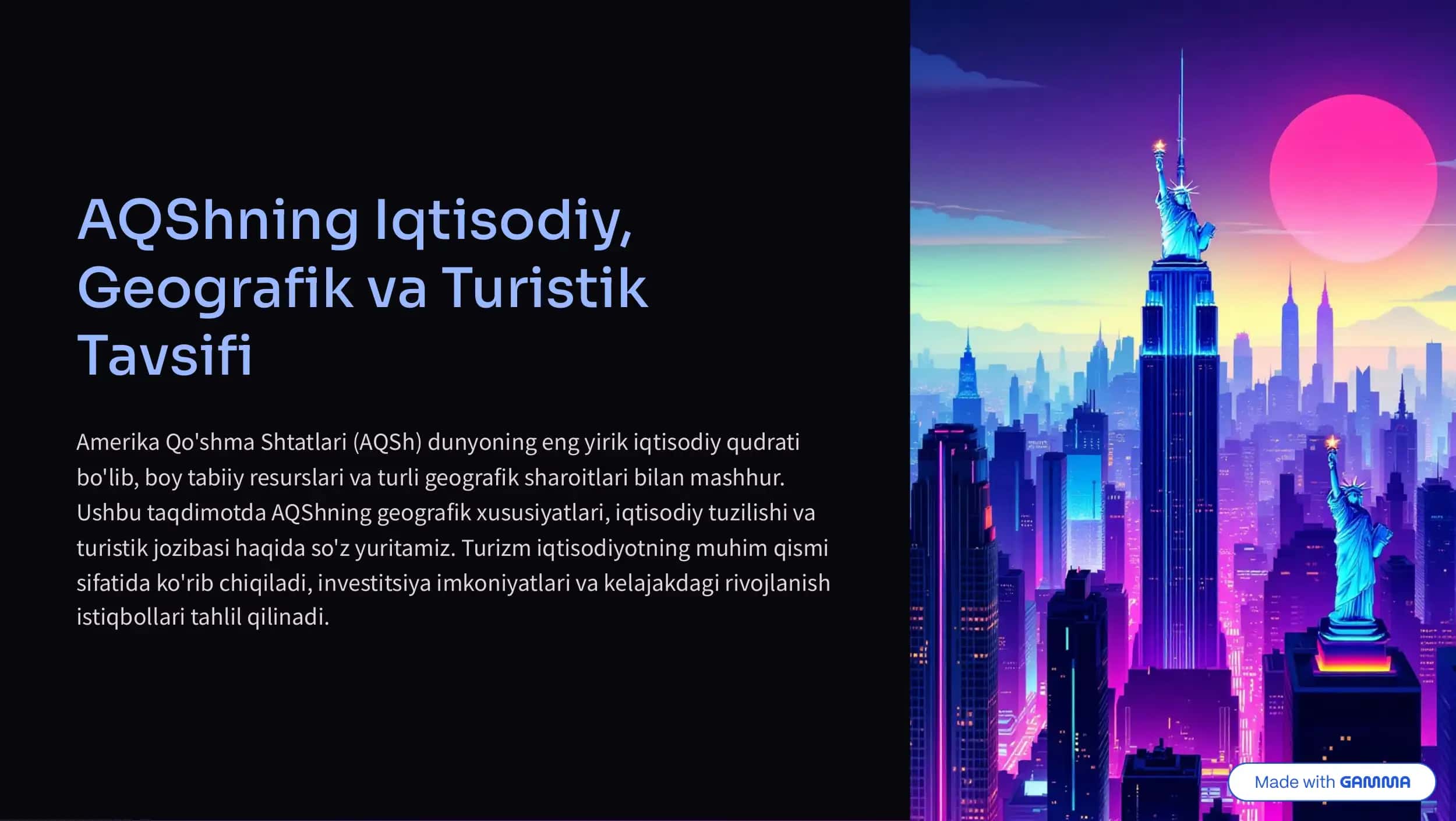 AQShning Iqtisodiy, Geografik va Turistik Tavsifi