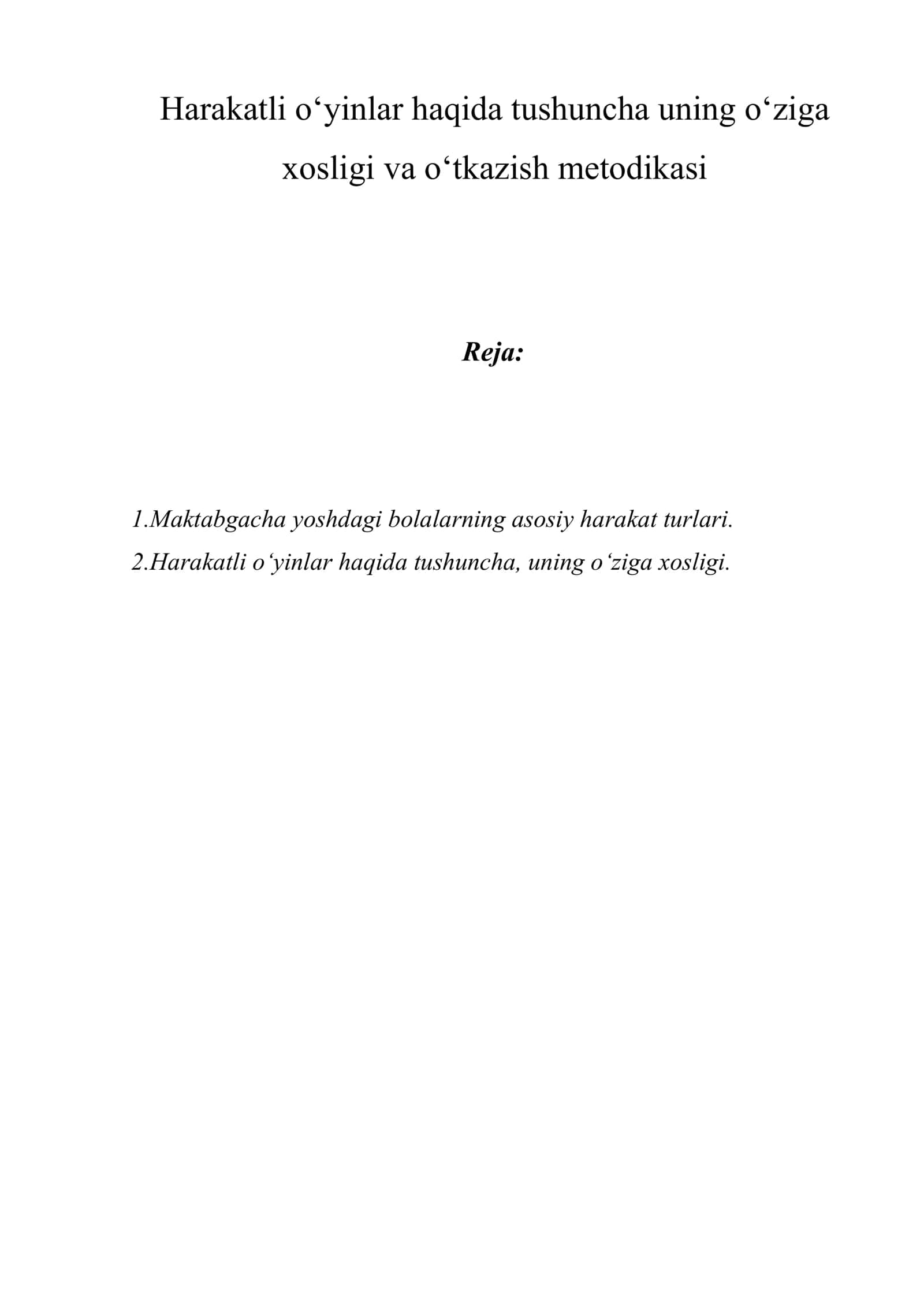 Harakatli o‘yinlar haqida tushuncha uning o‘ziga xosligi va o‘tkazish metodikasi